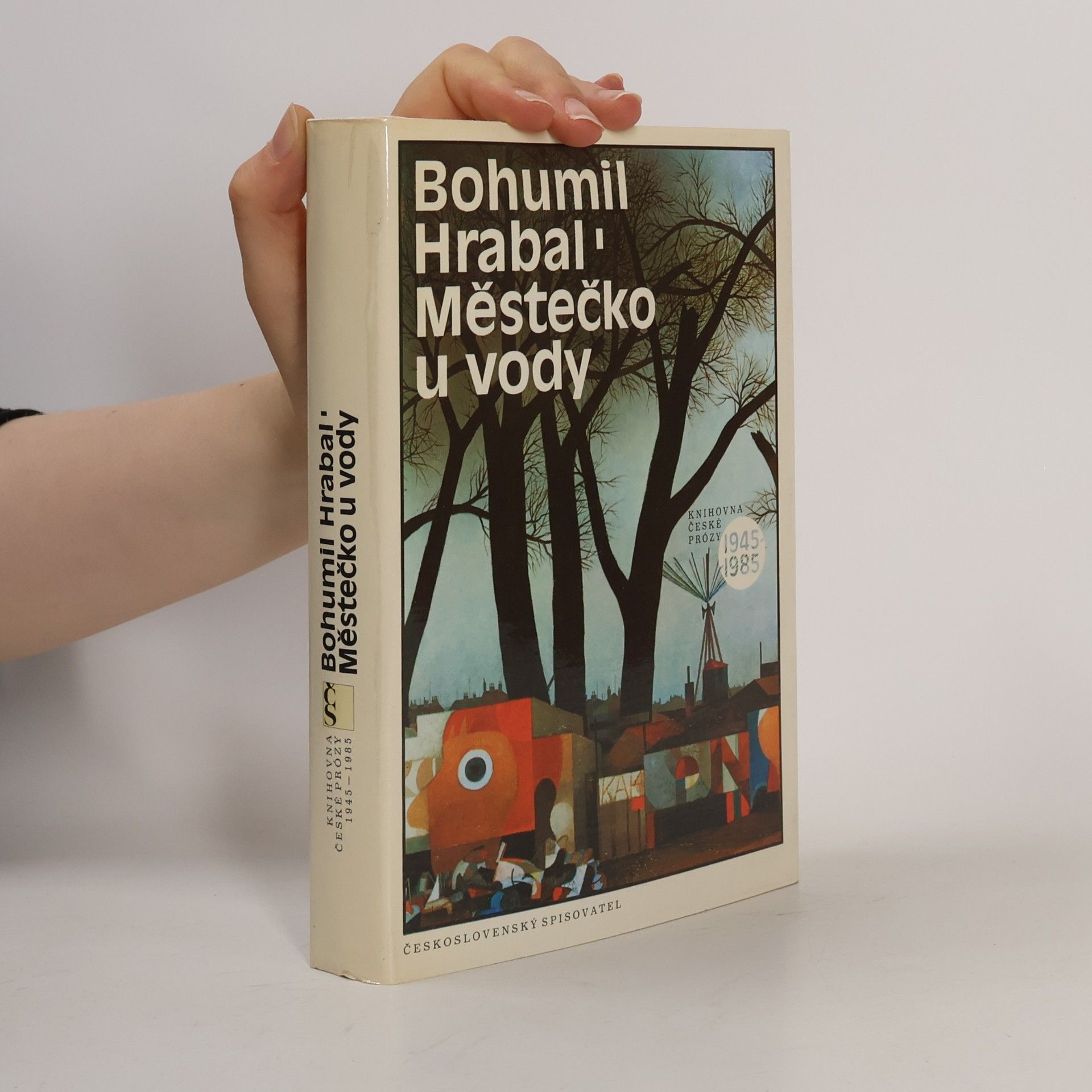 Bohumil Hrabal Městečko u vody