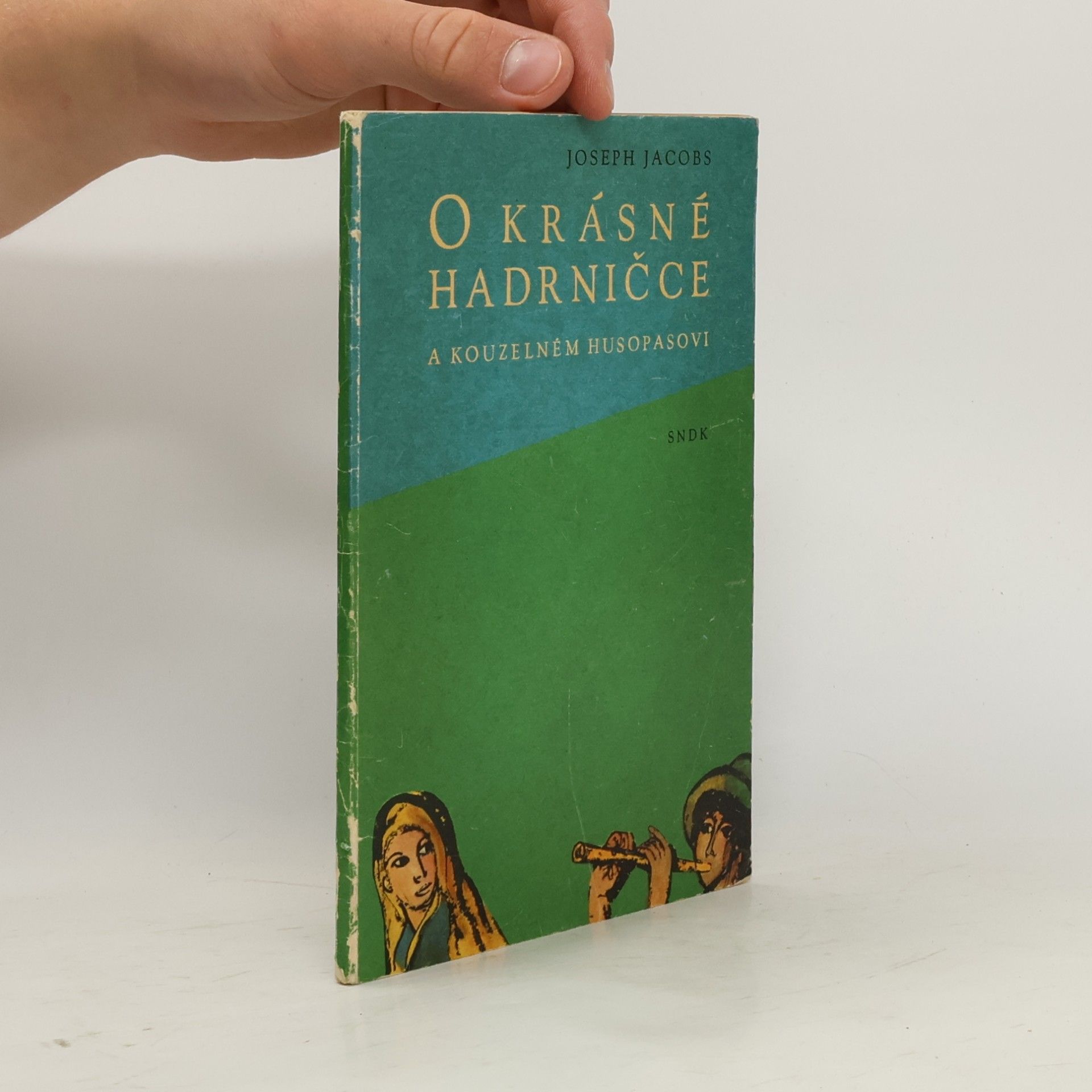 Joseph Jacobs O krásné Hadrničce a kouzelném Husopasovi