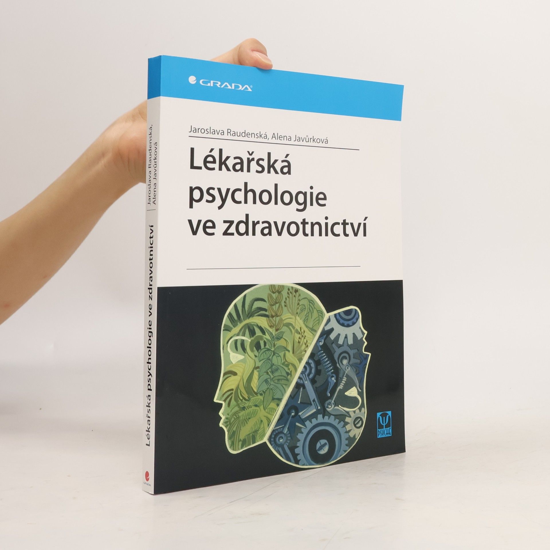 Alena Javůrková Lékařská psychologie ve zdravotnictví