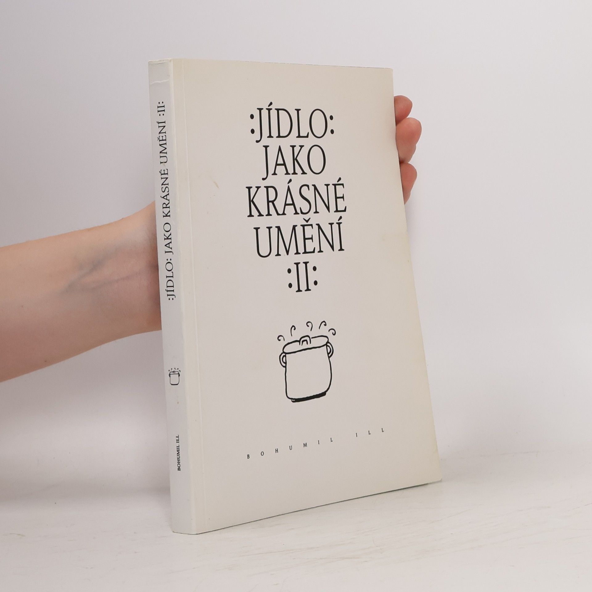 Jídlo jako krásné umění II