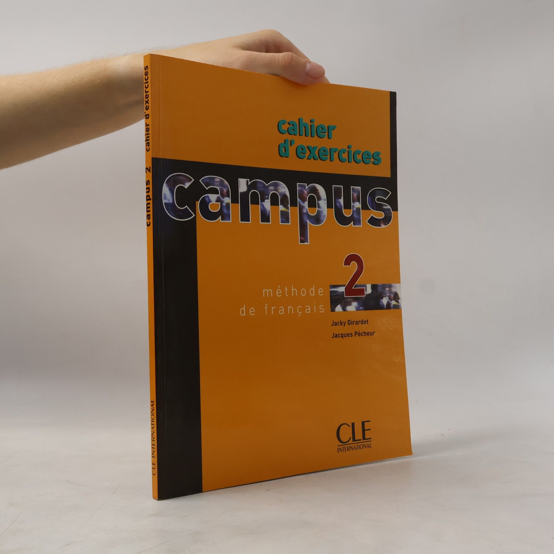 Campus 2 : méthode de français. Cahier d'exercices