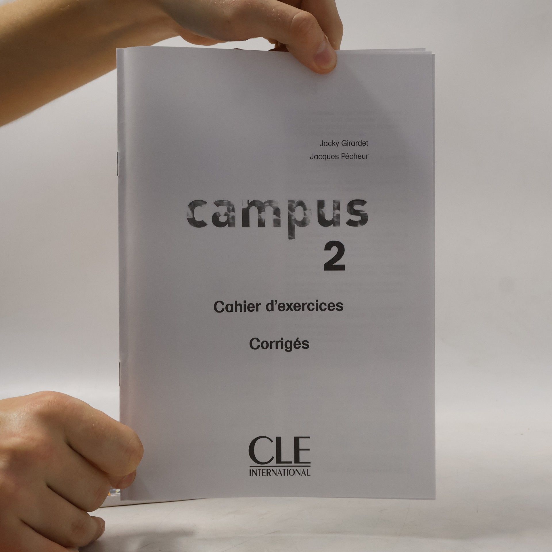 Jacques Pécheur Campus 2 : méthode de français. Cahier d'exercices
