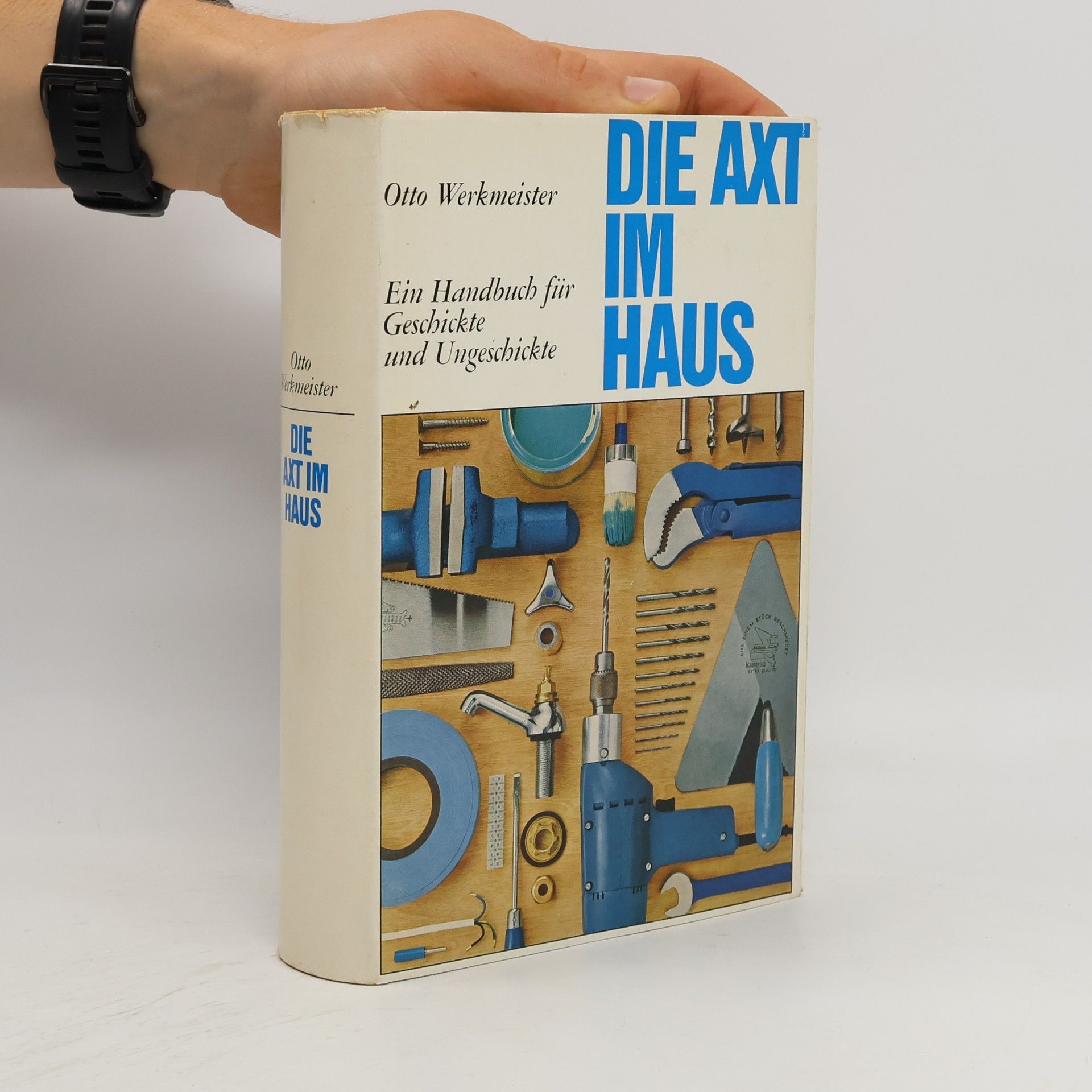 Otto Werkmeister Die Axt im Haus