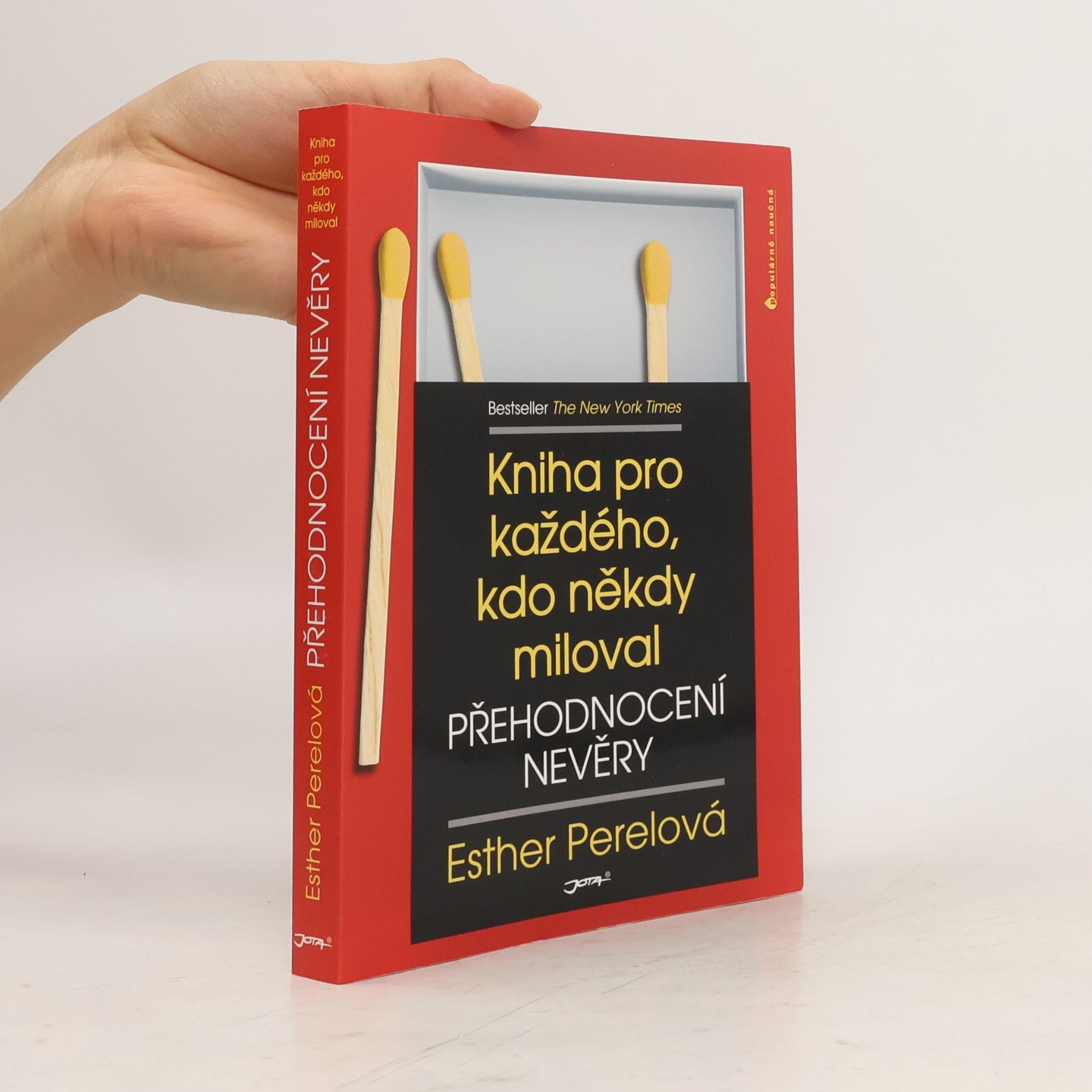 Esther Perel Přehodnocení nevěry. Kniha pro každého, kdo někdy miloval
