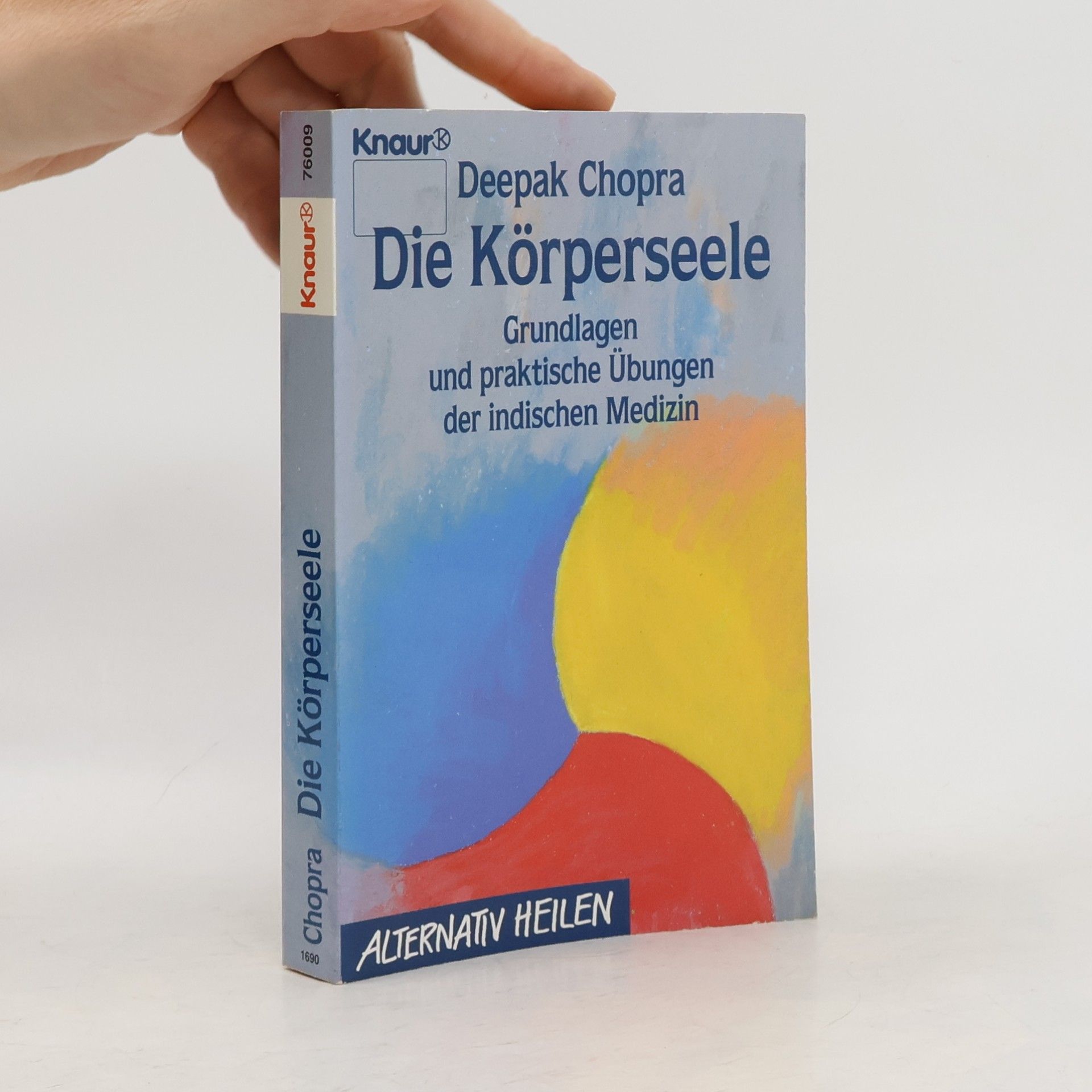 Deepak Chopra Die Körperseele
