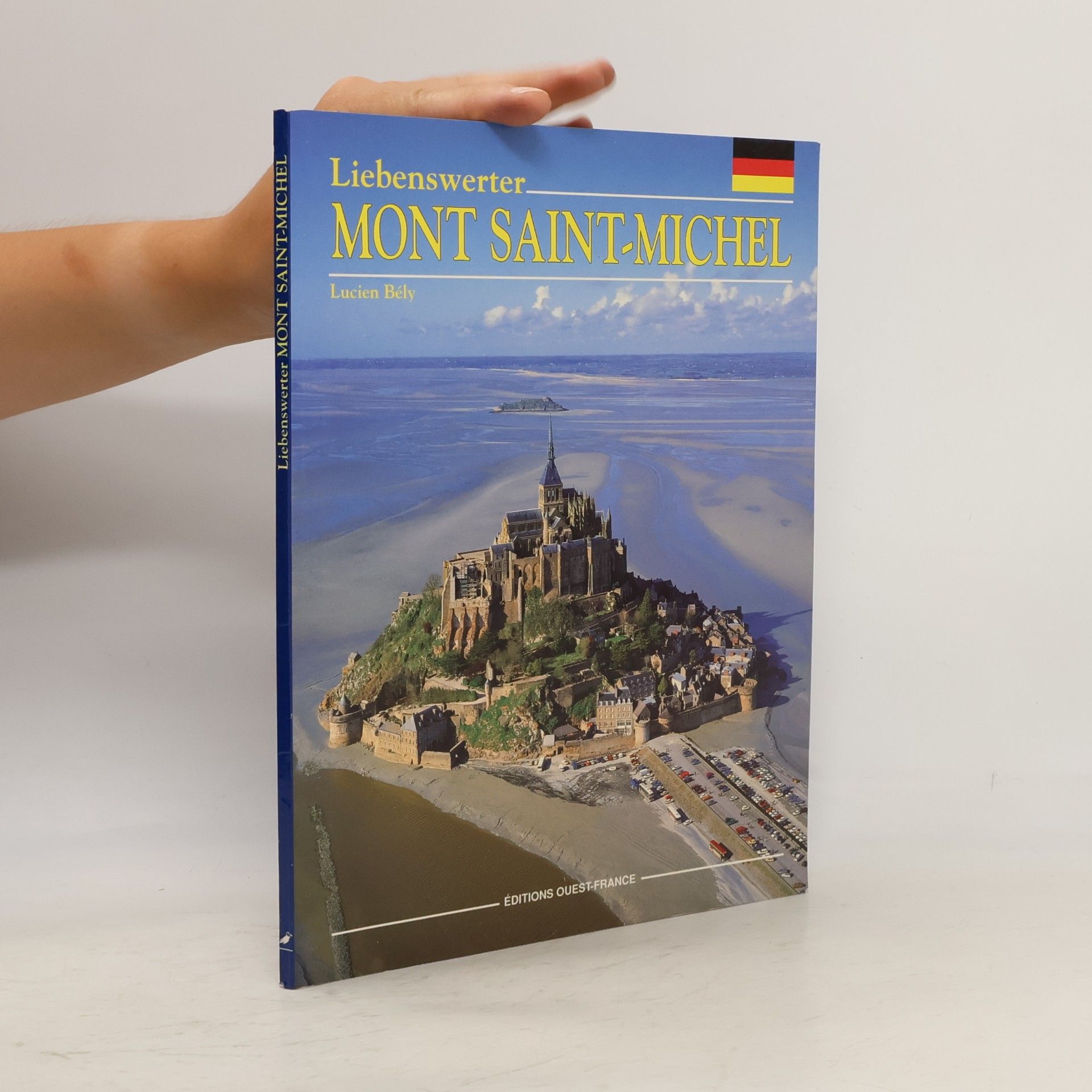 Lucien Bély Liebenswerter Mont Saint-Michel