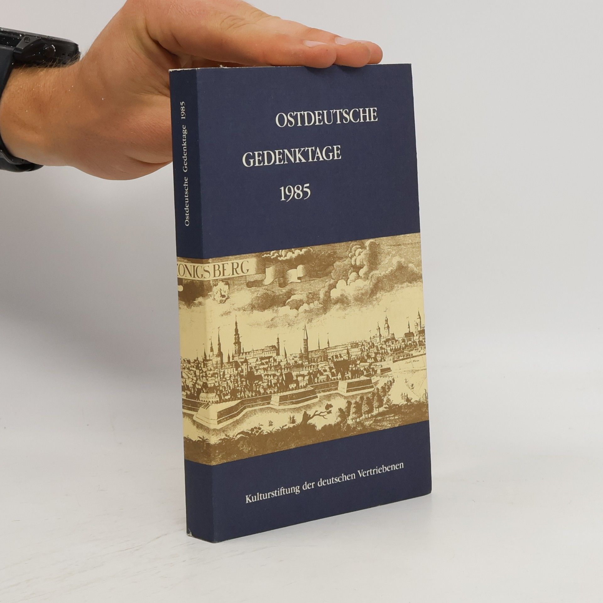 Various authors Ostdeutsche Gedenktage 1985