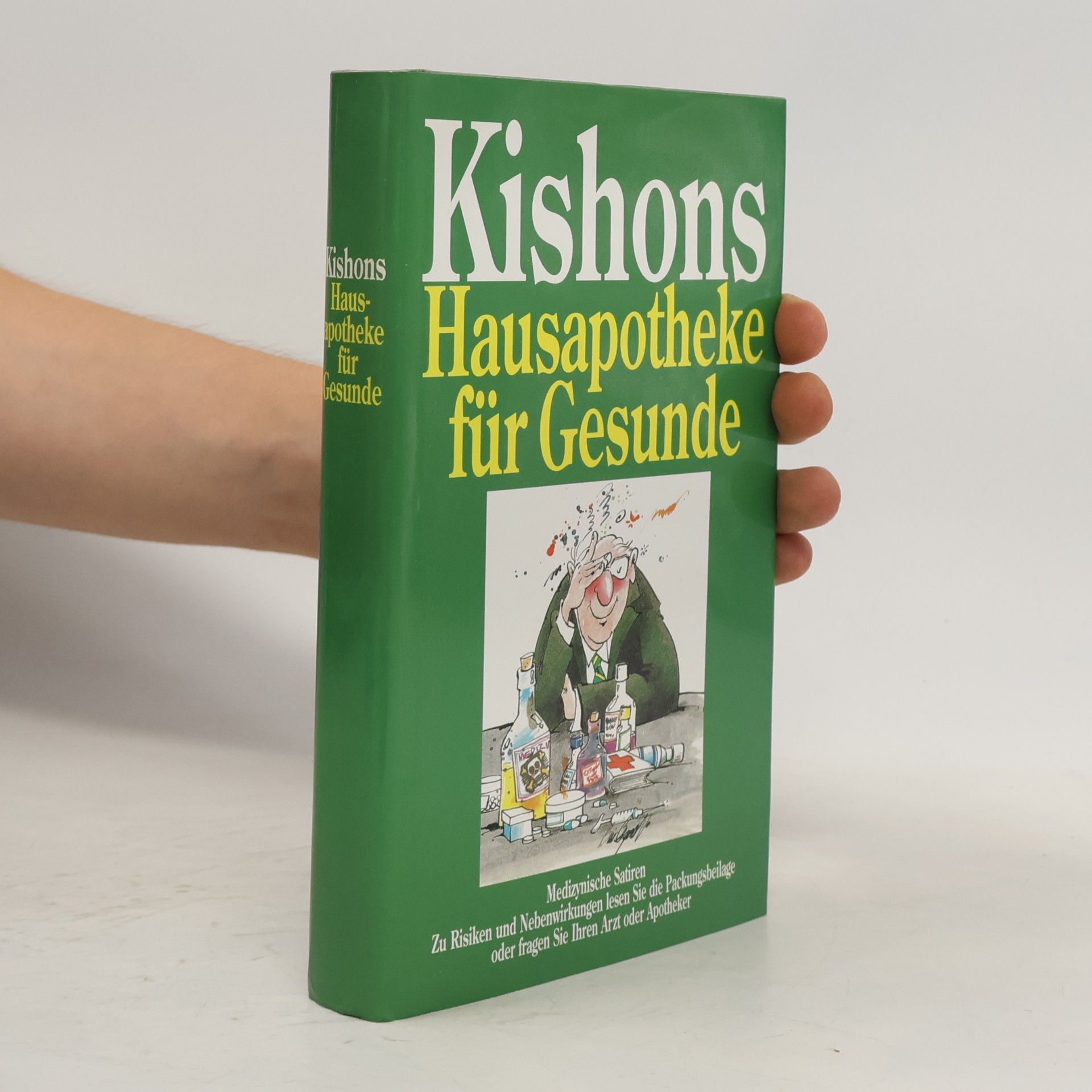Ephraim Kishon Kishons Hausapotheke für Gesunde