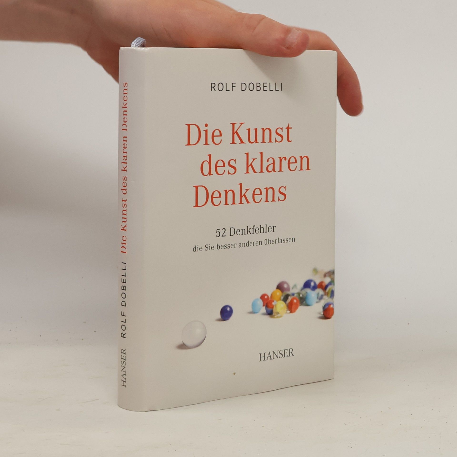 Rolf Dobelli Die Kunst des klaren Denkens