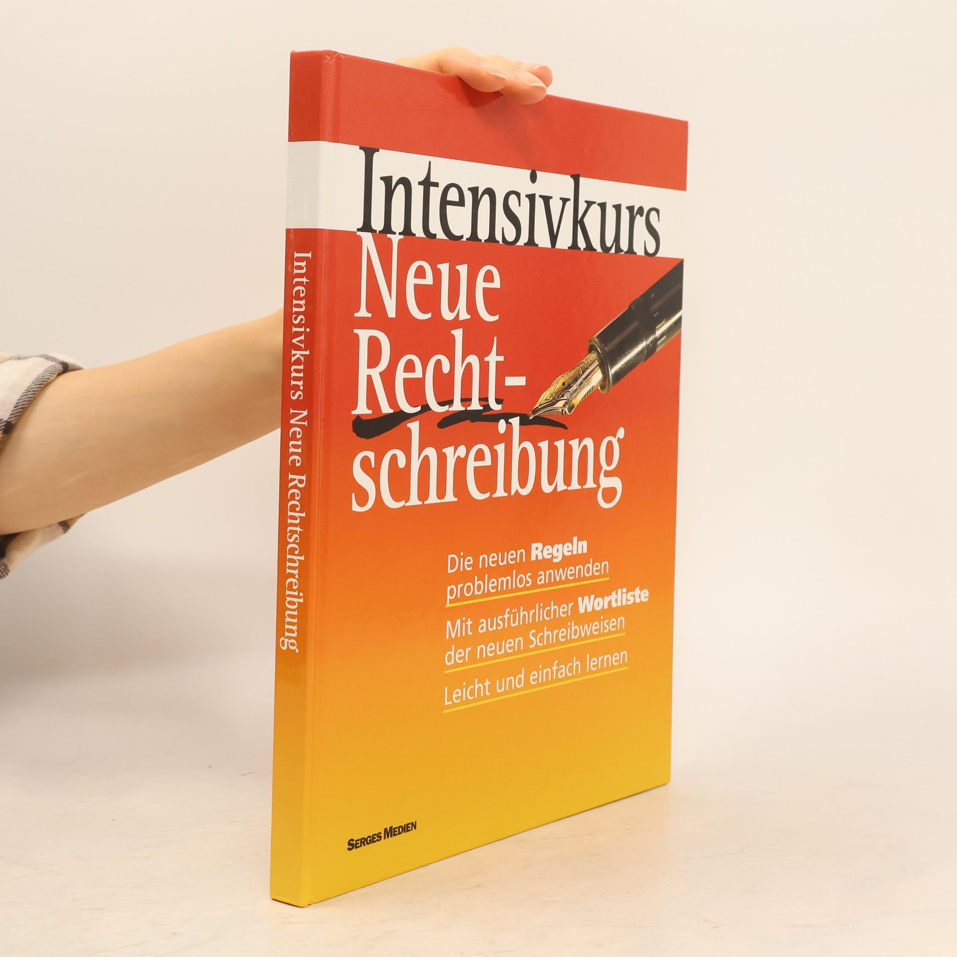 Collectif d'auteurs Intensivkurs Neue Rechtschreibung