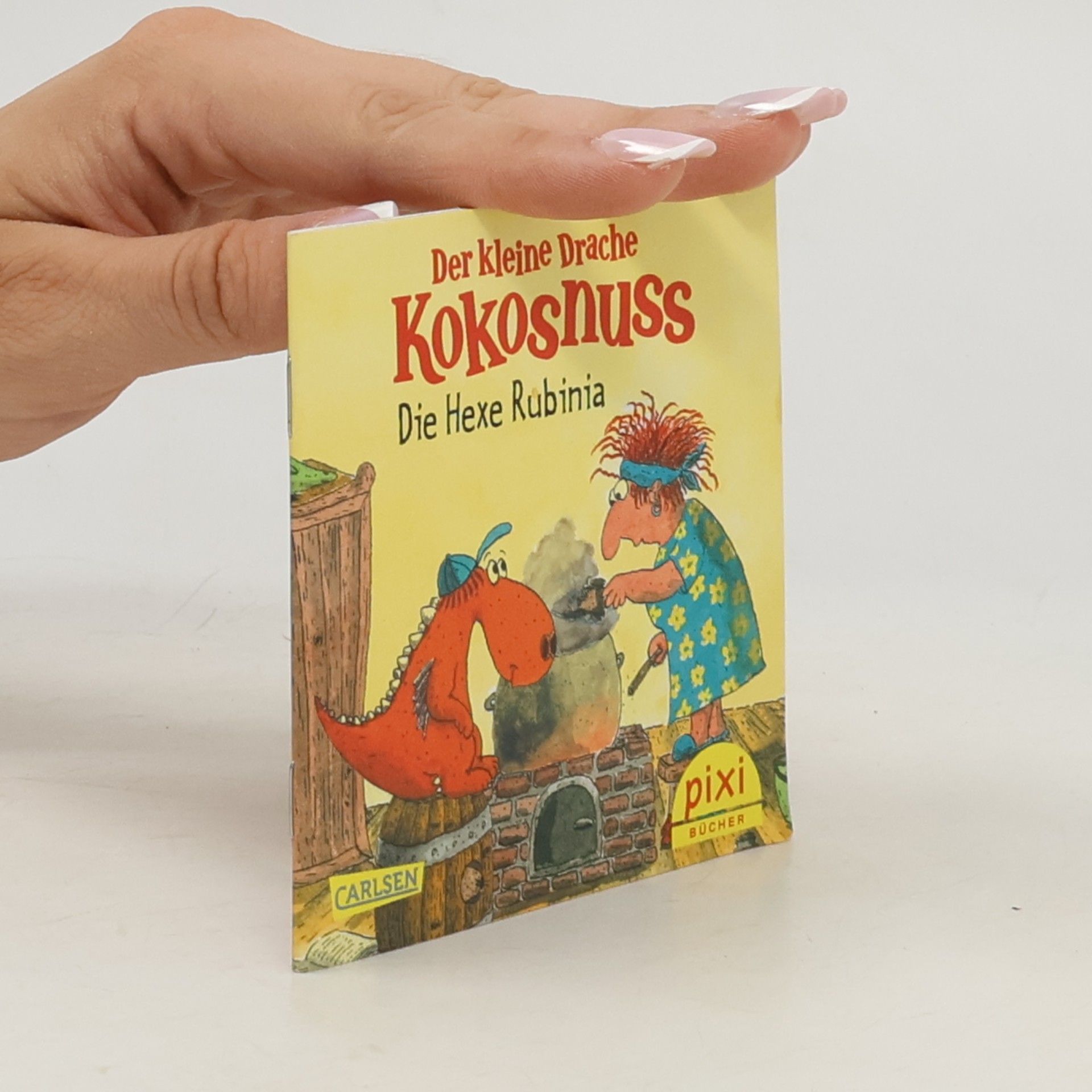 Ingo Siegner Der kleine Drache Kokosnuss: Die Hexe Rubinia