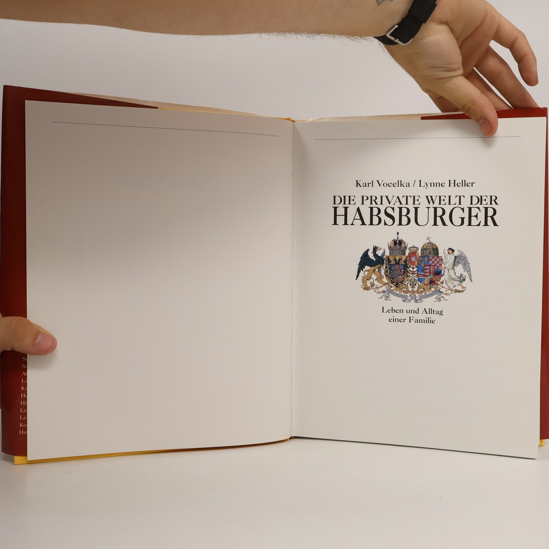 Karl Vocelka Die Private Welt der Habsburger