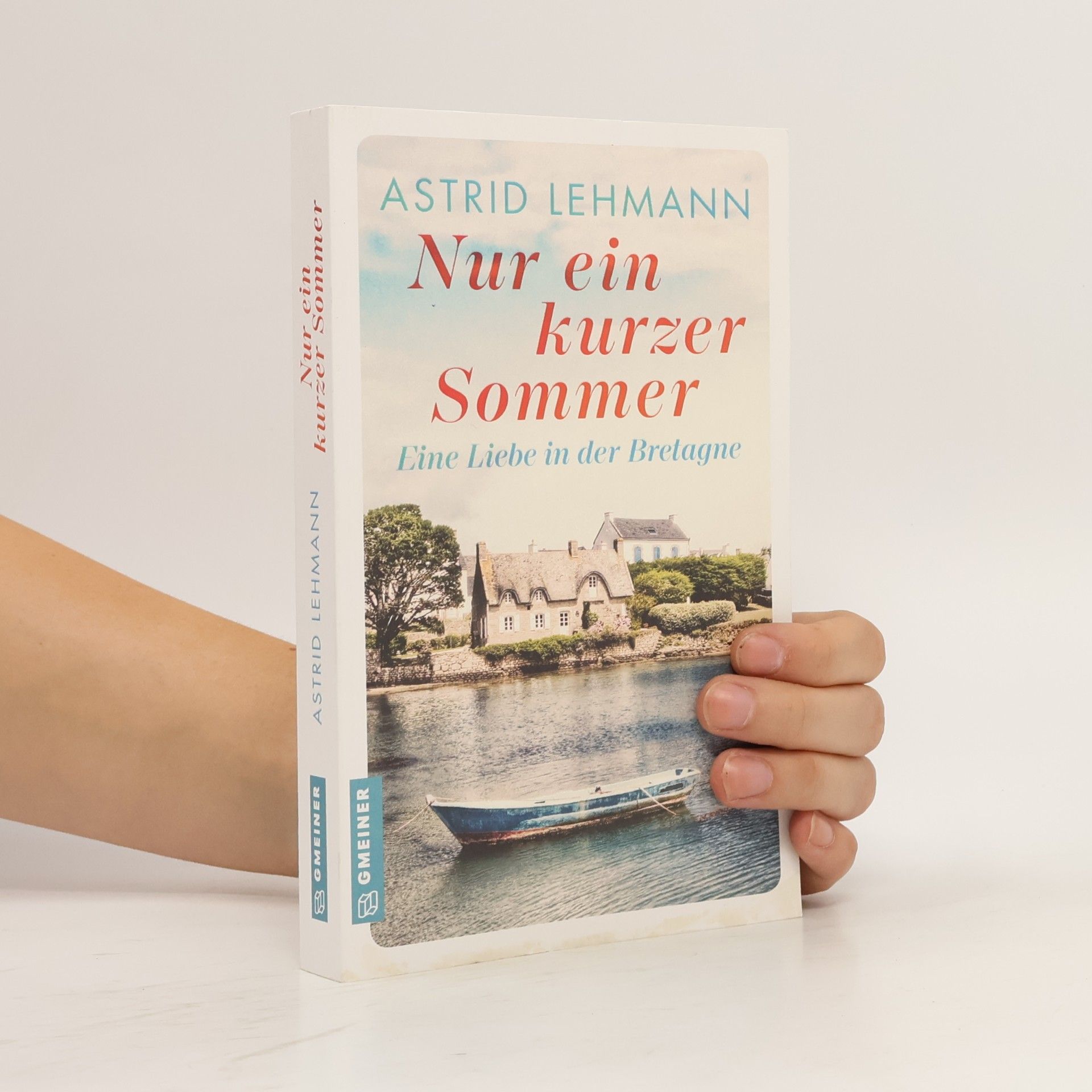 Astrid Lehmann Nur ein kurzer Sommer