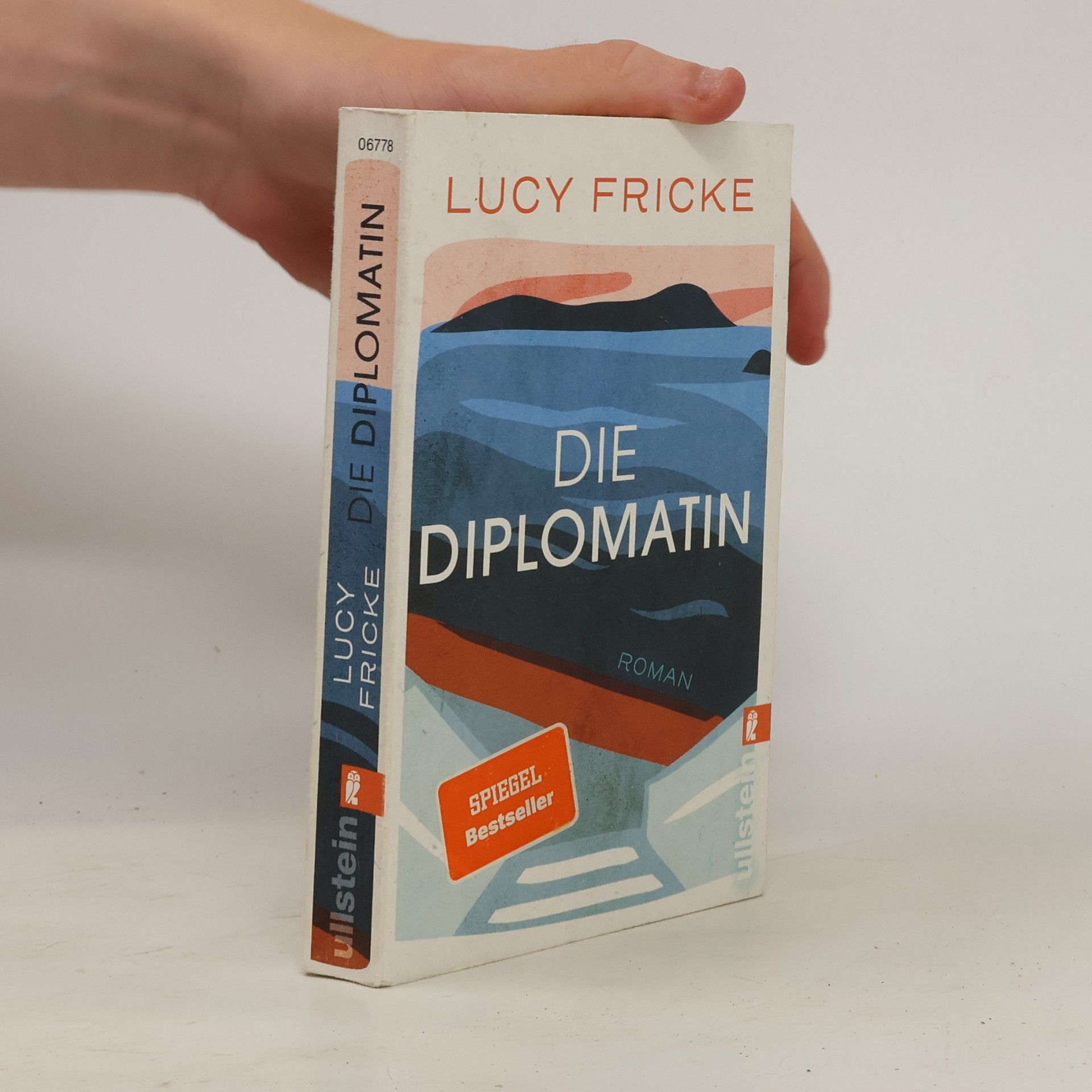 Lucy Fricke Die Diplomatin