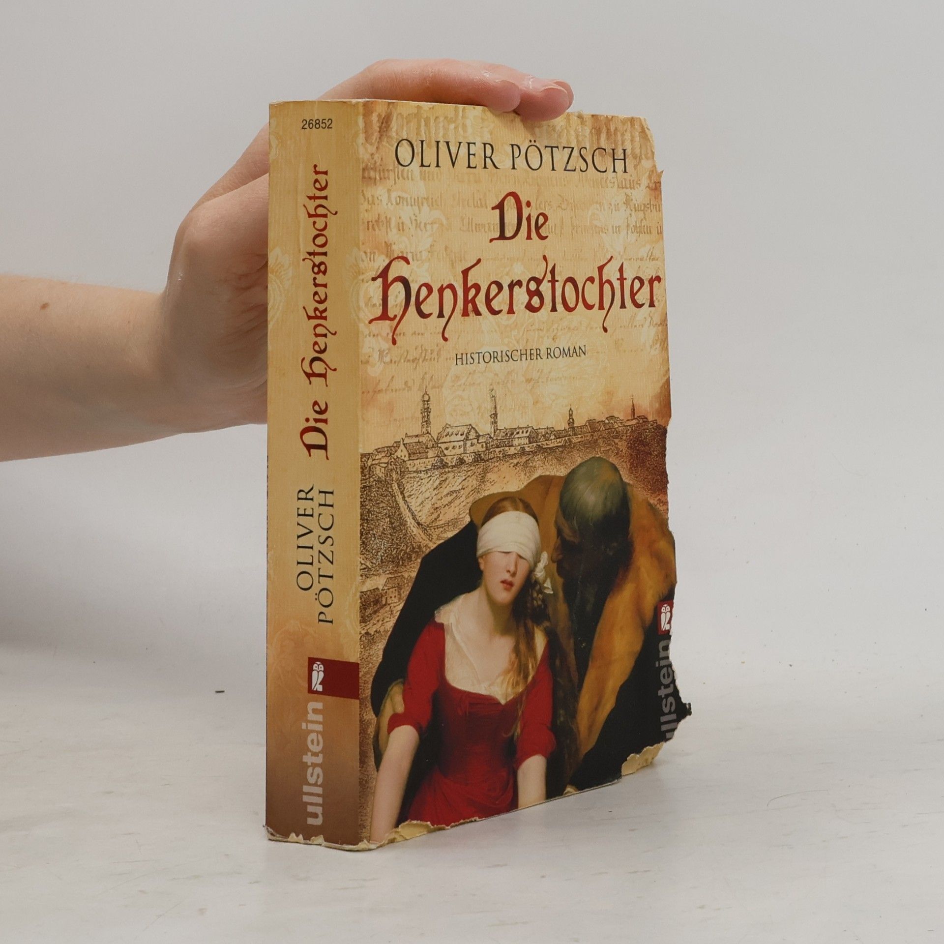 Oliver Pötzsch Die Henkerstochter