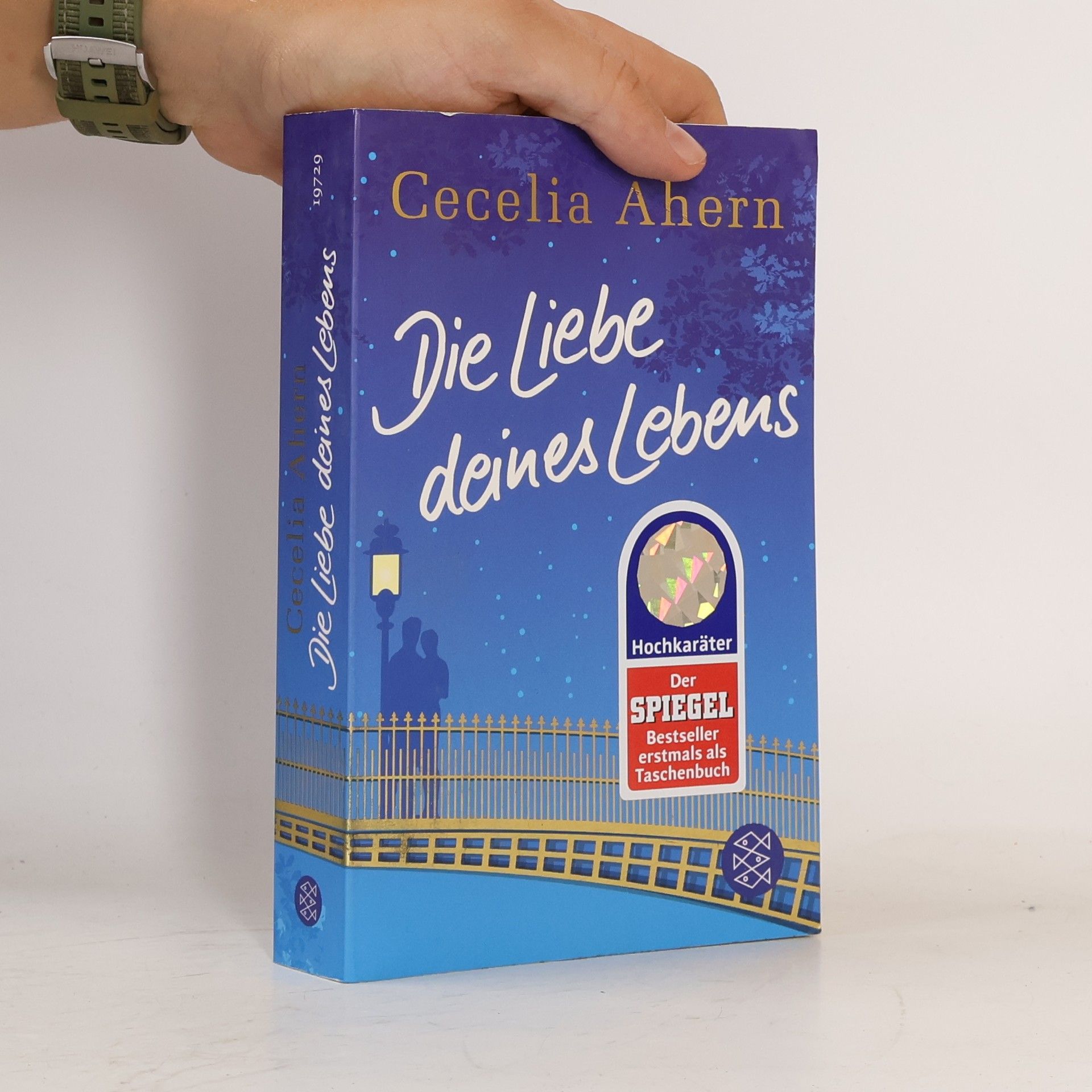 Cecelia Ahern Die Liebe deines Lebens