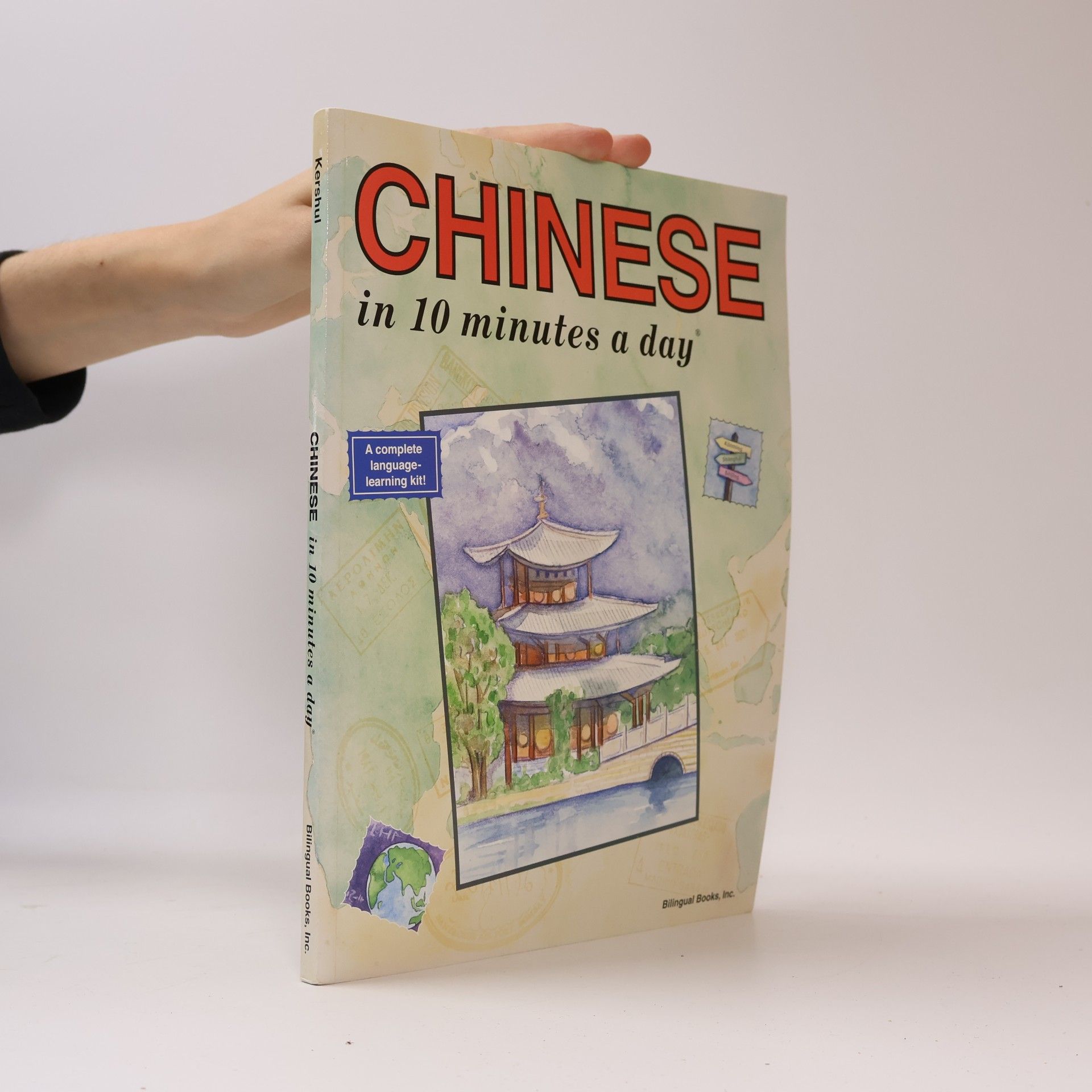 Kristine K. Kershul 10 Minutes a Day Series: Chinese in 10 Minutes a Day