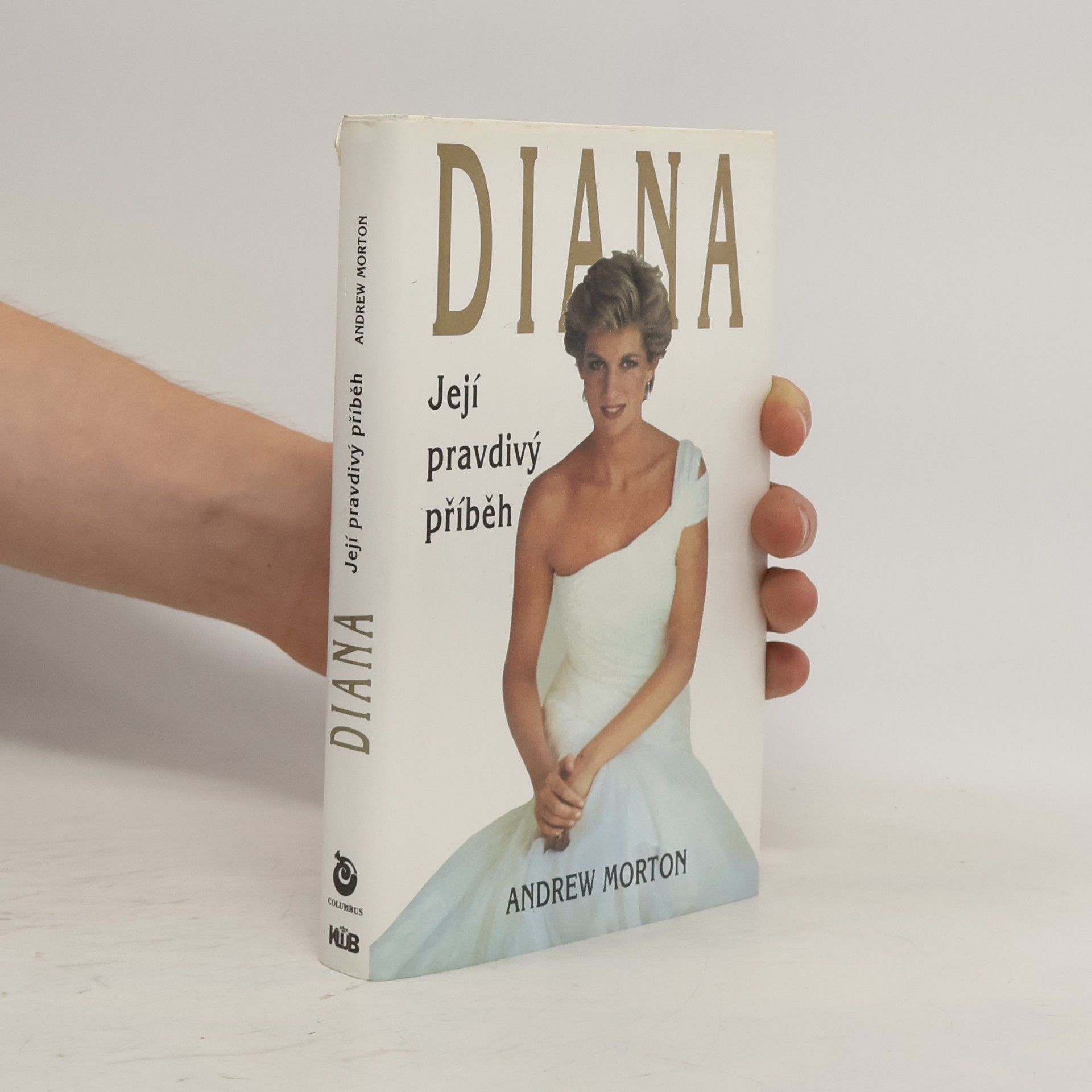 Andrew Morton Diana. Její pravdivý příběh