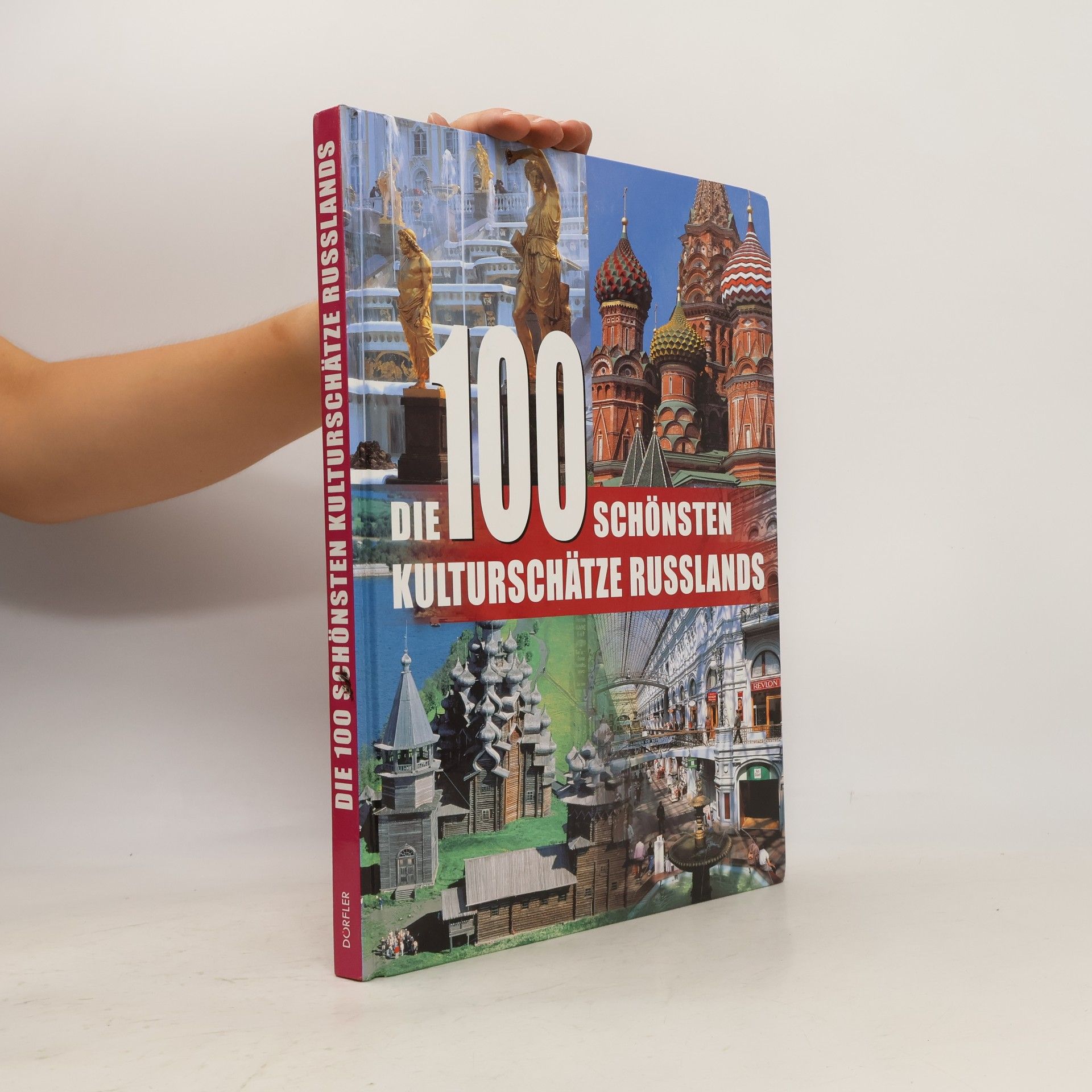 Die 100 schönsten Kulturschätze Russlands