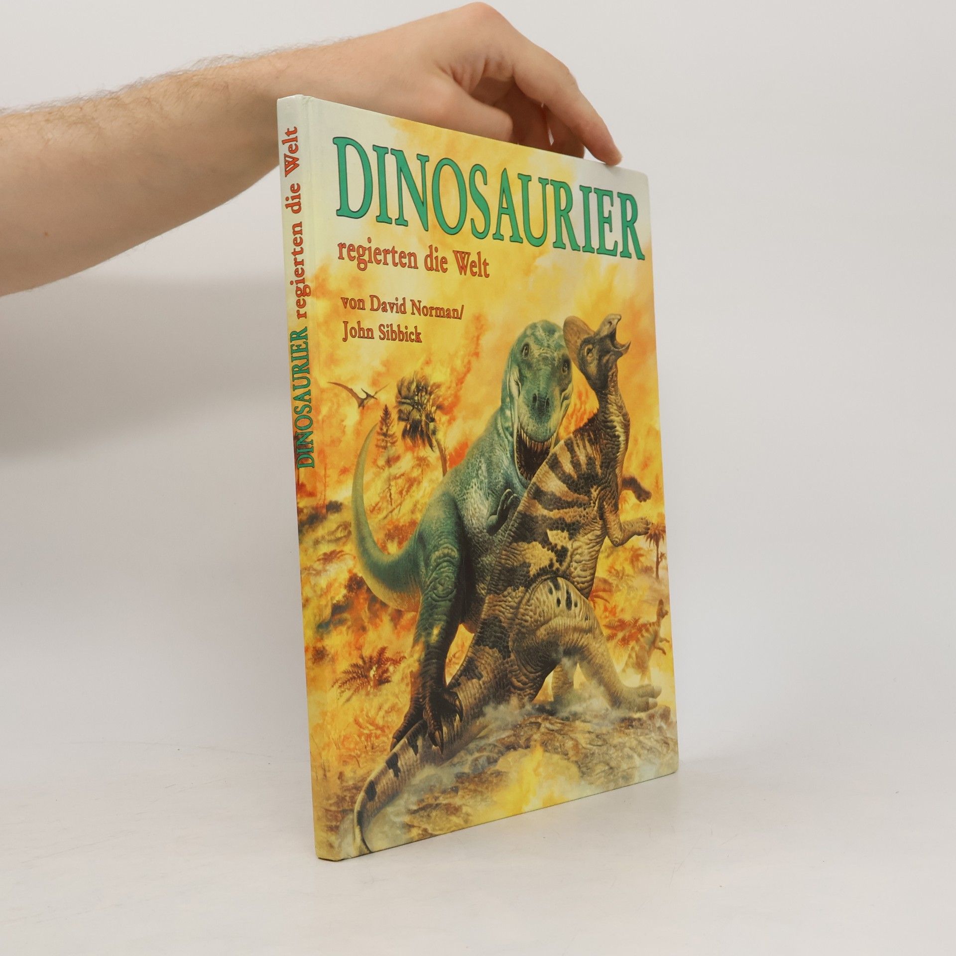 David B. Norman Dinosaurier regierten die Welt