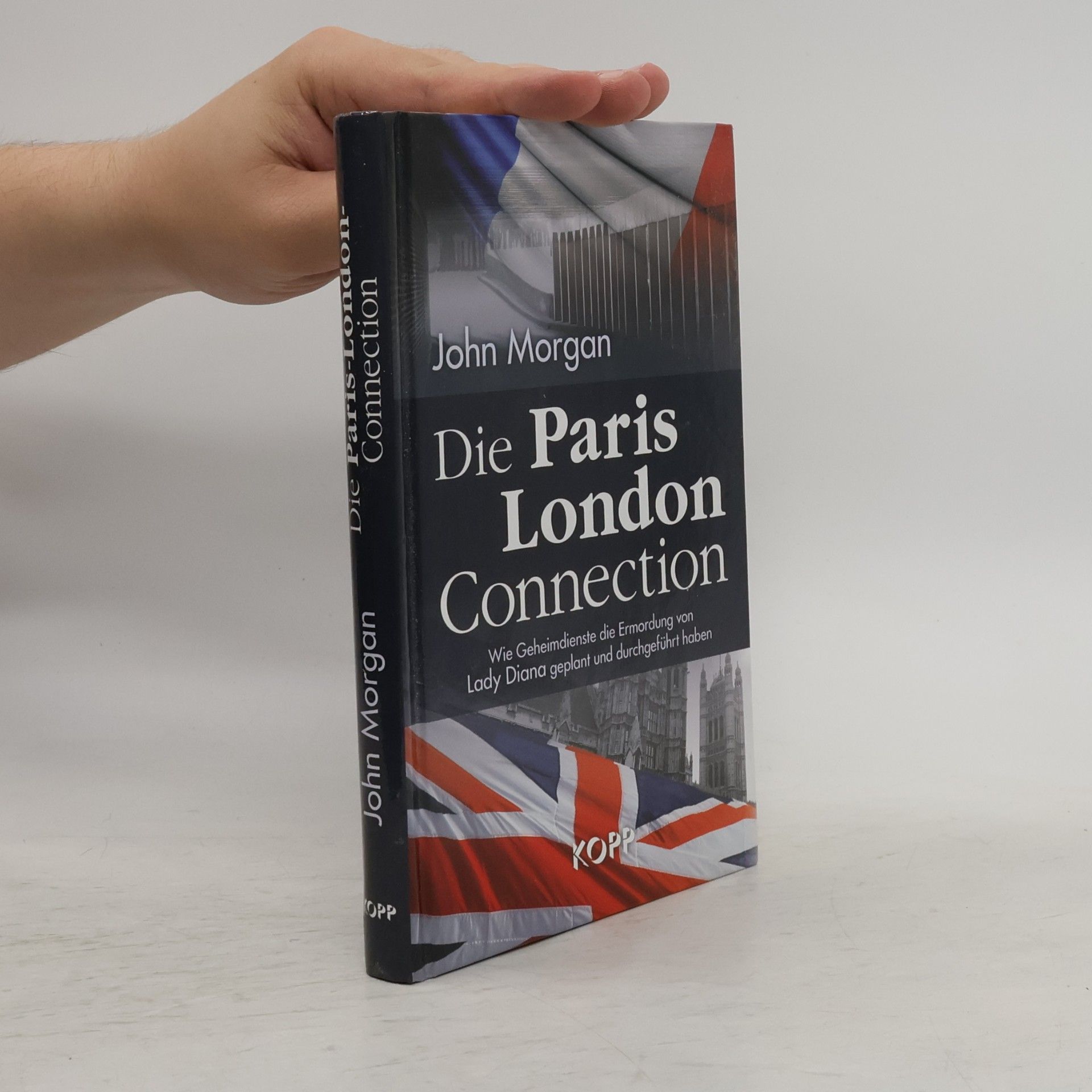 John Morgan Die Paris-London-Connection