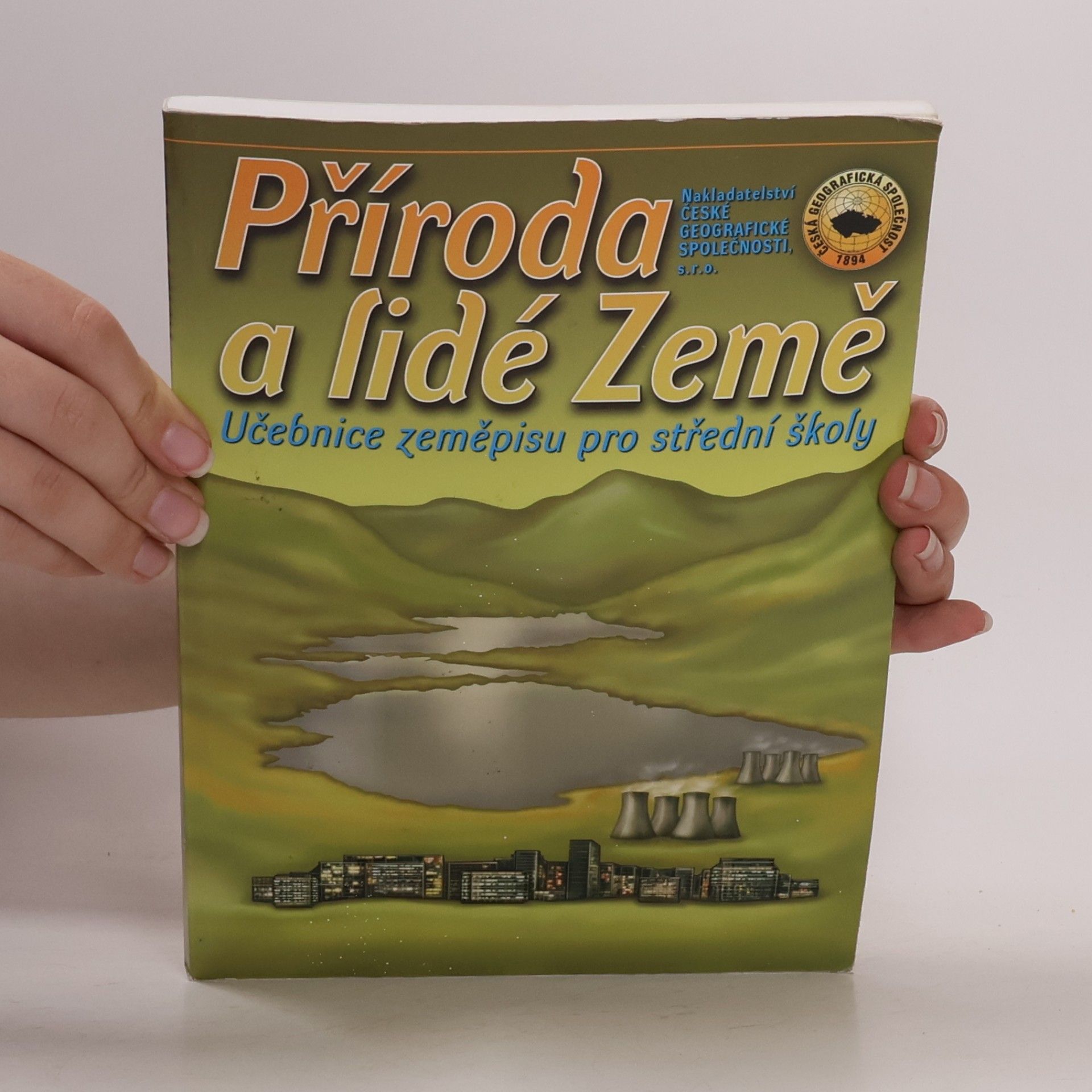 Autores varios Příroda a lidé Země. Učebnice zeměpisu pro střední školy