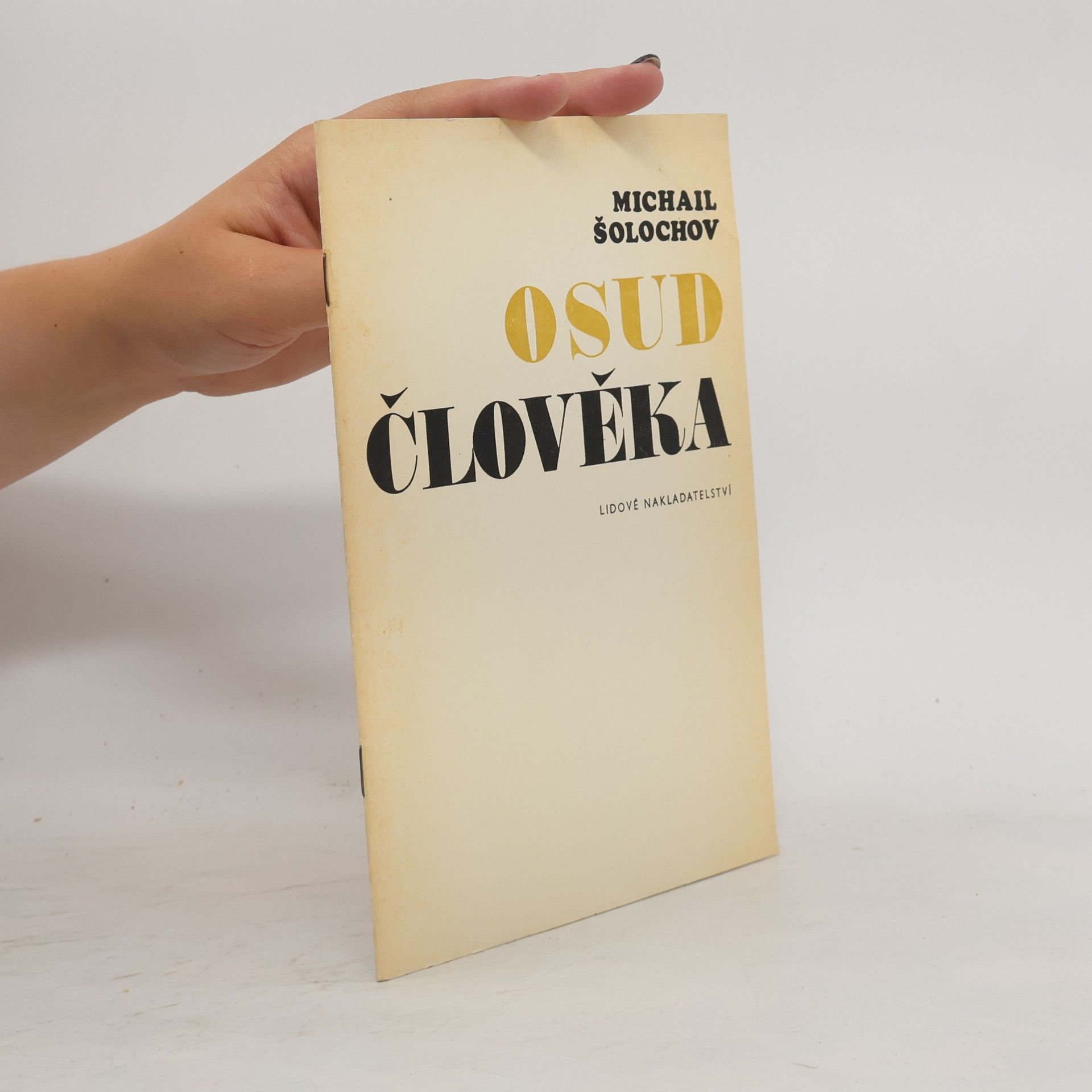 Michail Aleksandrovič Šolochov Osud člověka