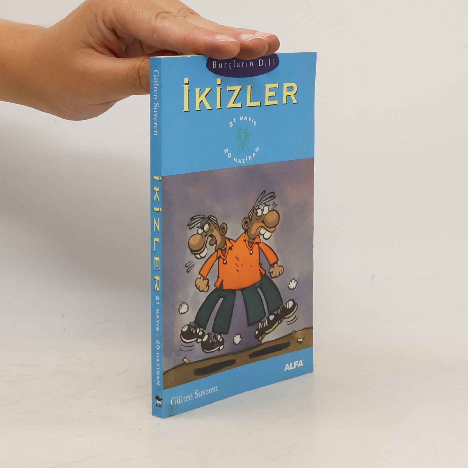 Gülten Suveren Burçların dili - İkizler