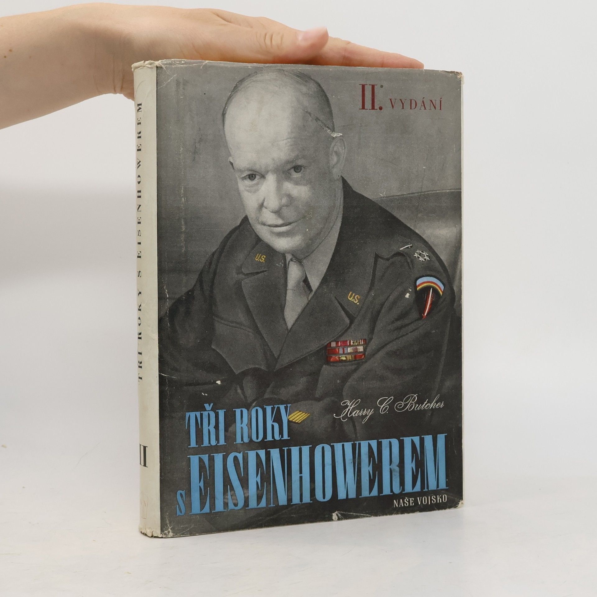Harry C. Butcher Tři roky s Eisenhowerem II.