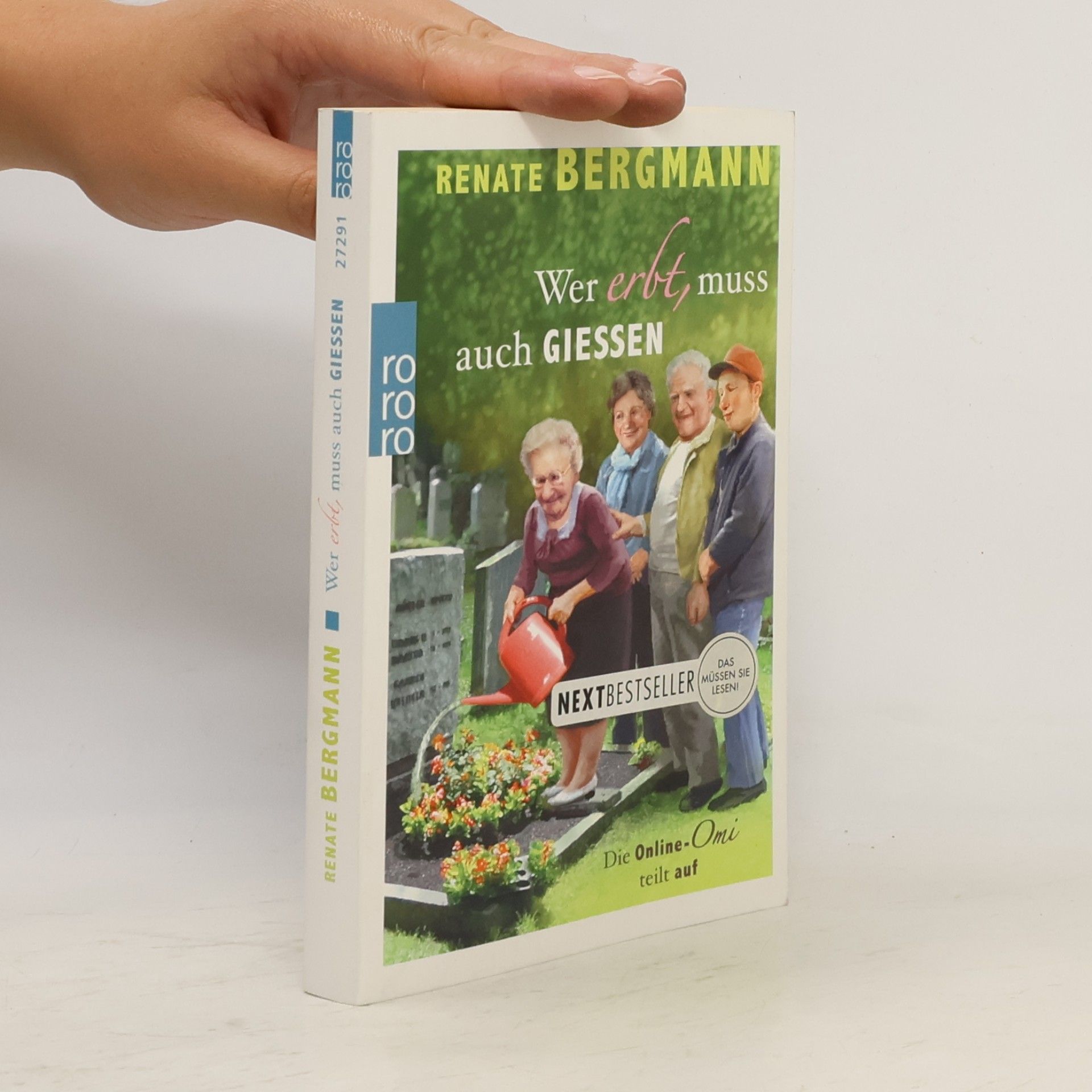 Renate Bergmann Wer erbt, muss auch giessen