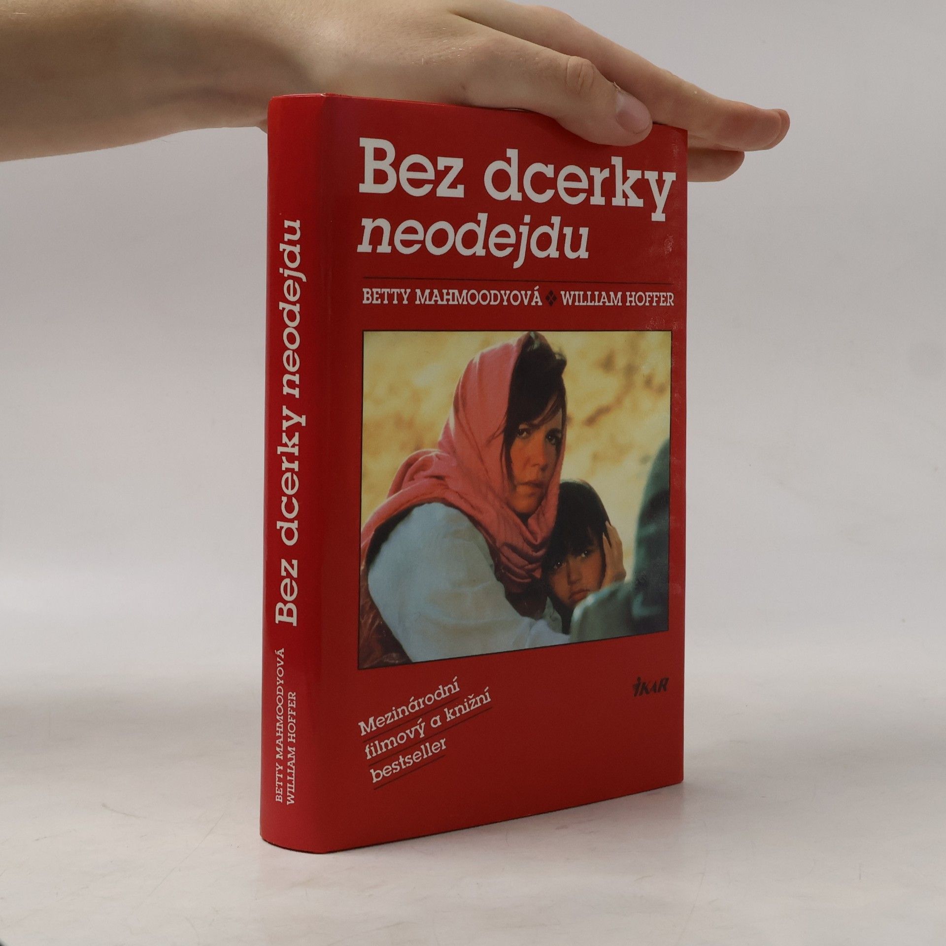 Betty Mahmoody Bez dcerky neodejdu