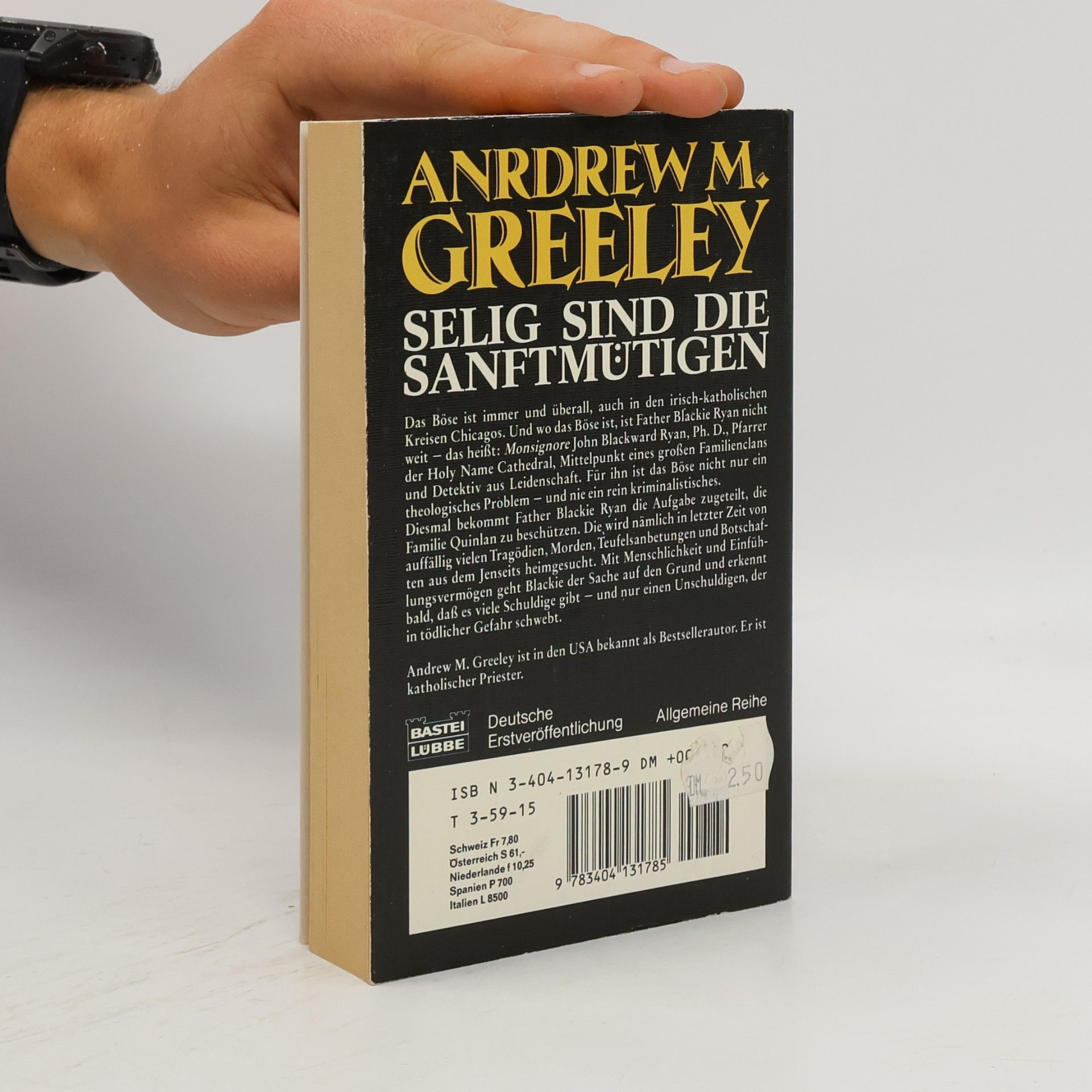 Andrew M. Greeley Selig sind die Sanftmütigen