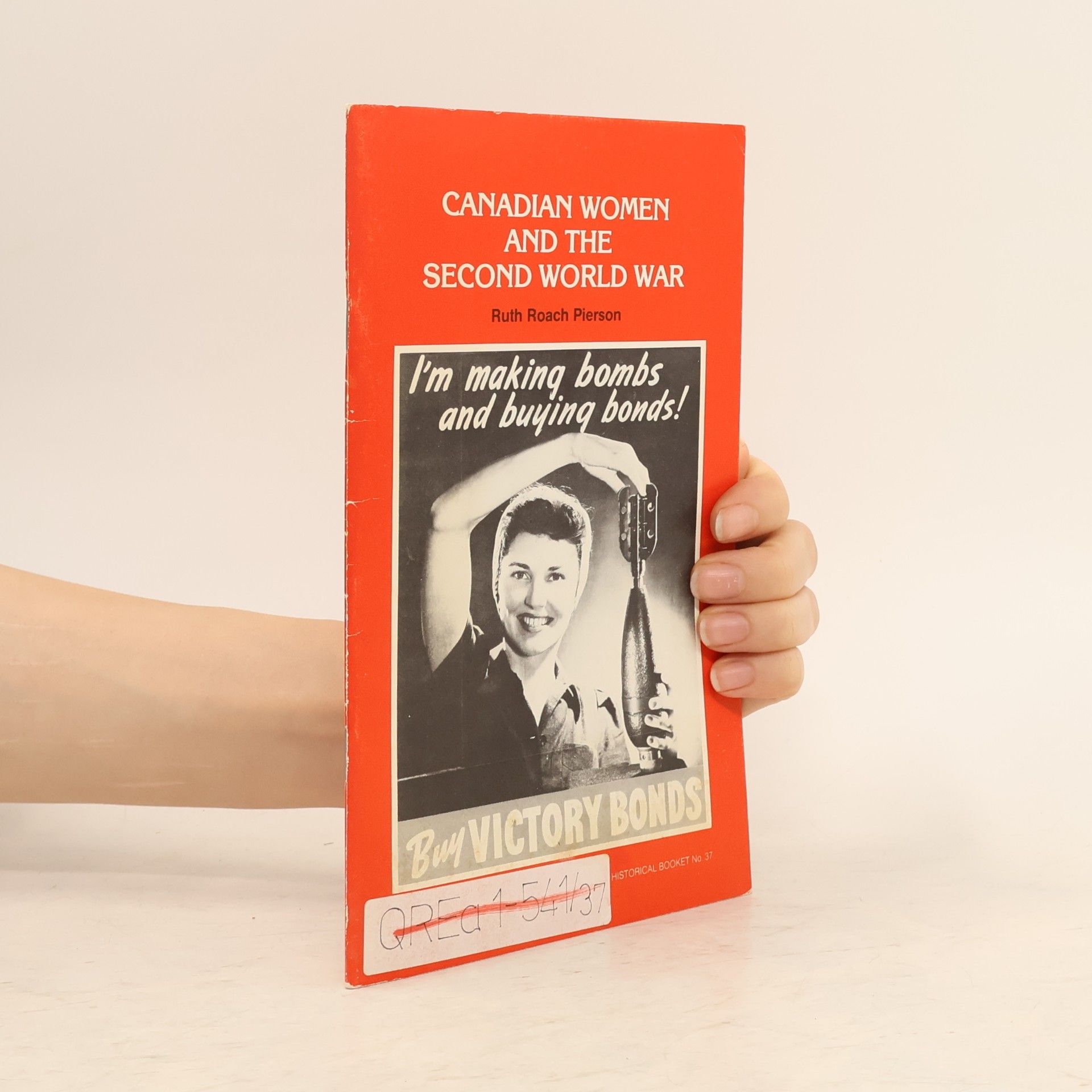 Ruth Roach Pierson Canadian Women and the Second World War