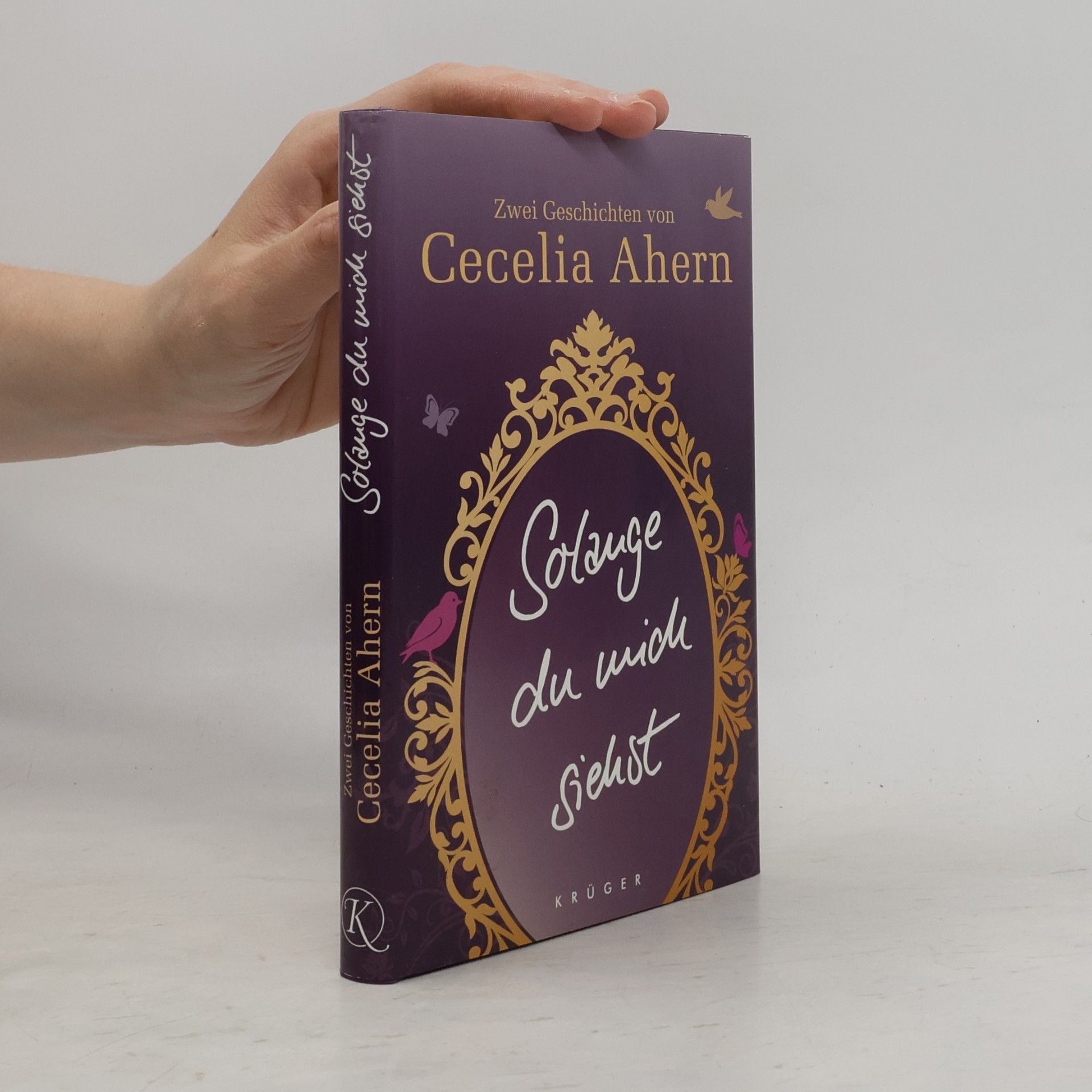 Cecelia Ahern Solange du mich siehst