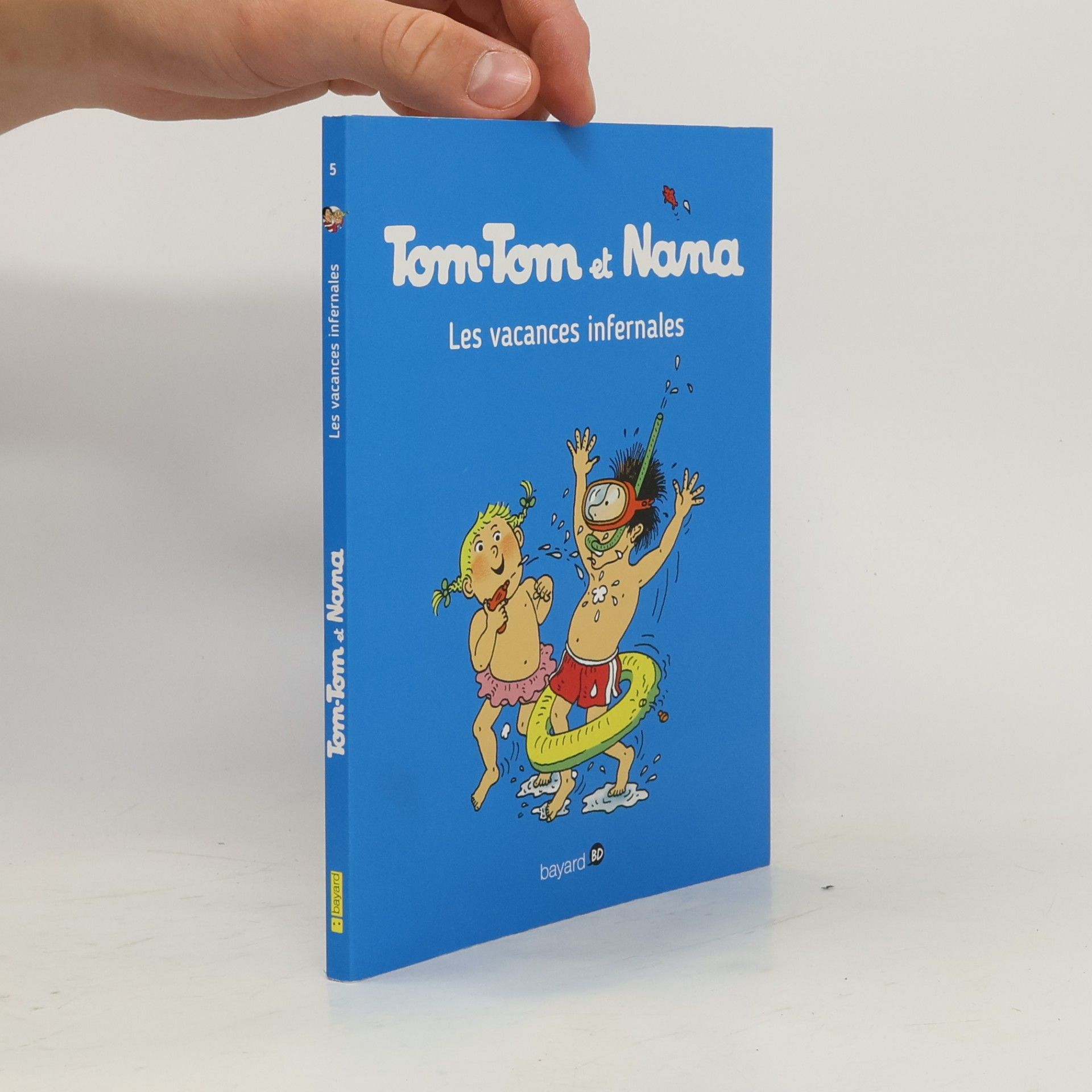 Tom-Tom et Nana - 5: Les vacances infernales