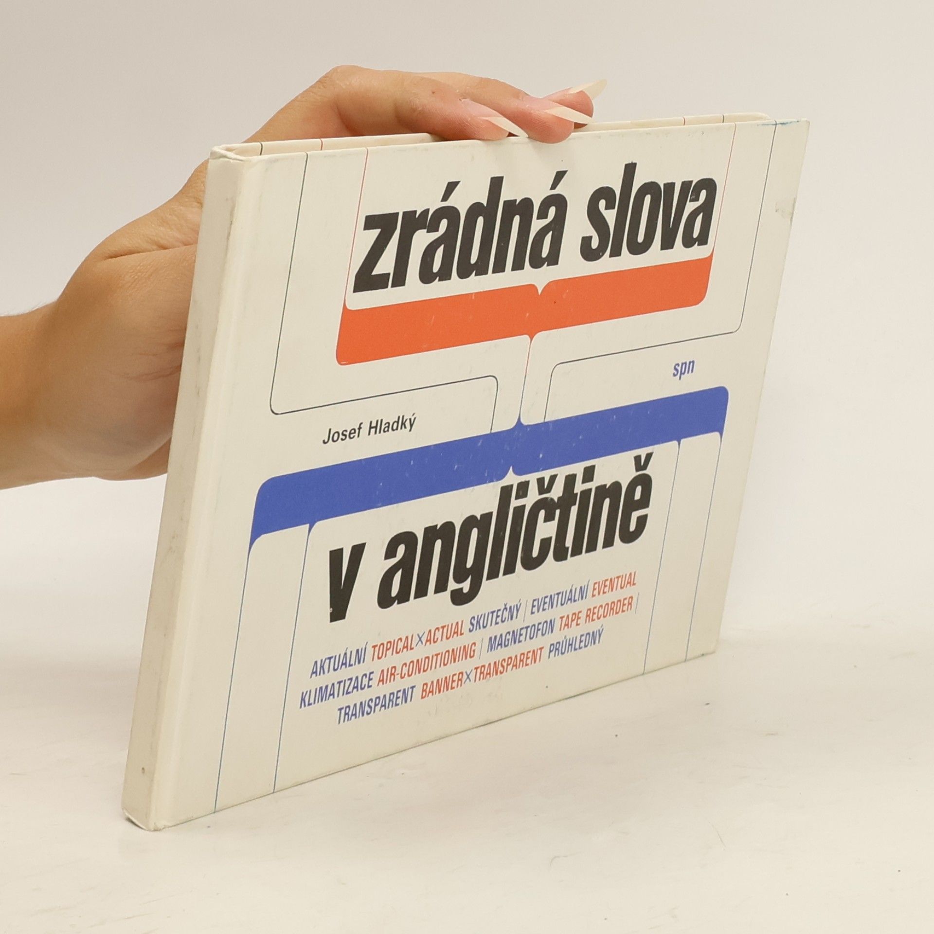 Josef Hladký Zrádná slova v angličtině