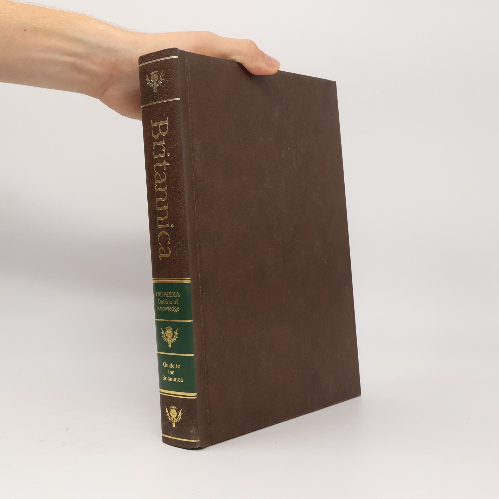 Kolektiv autorů The New Encyclopaedia Britannica: Propaedia. Outline of Knowledge. Guide to the Britannica