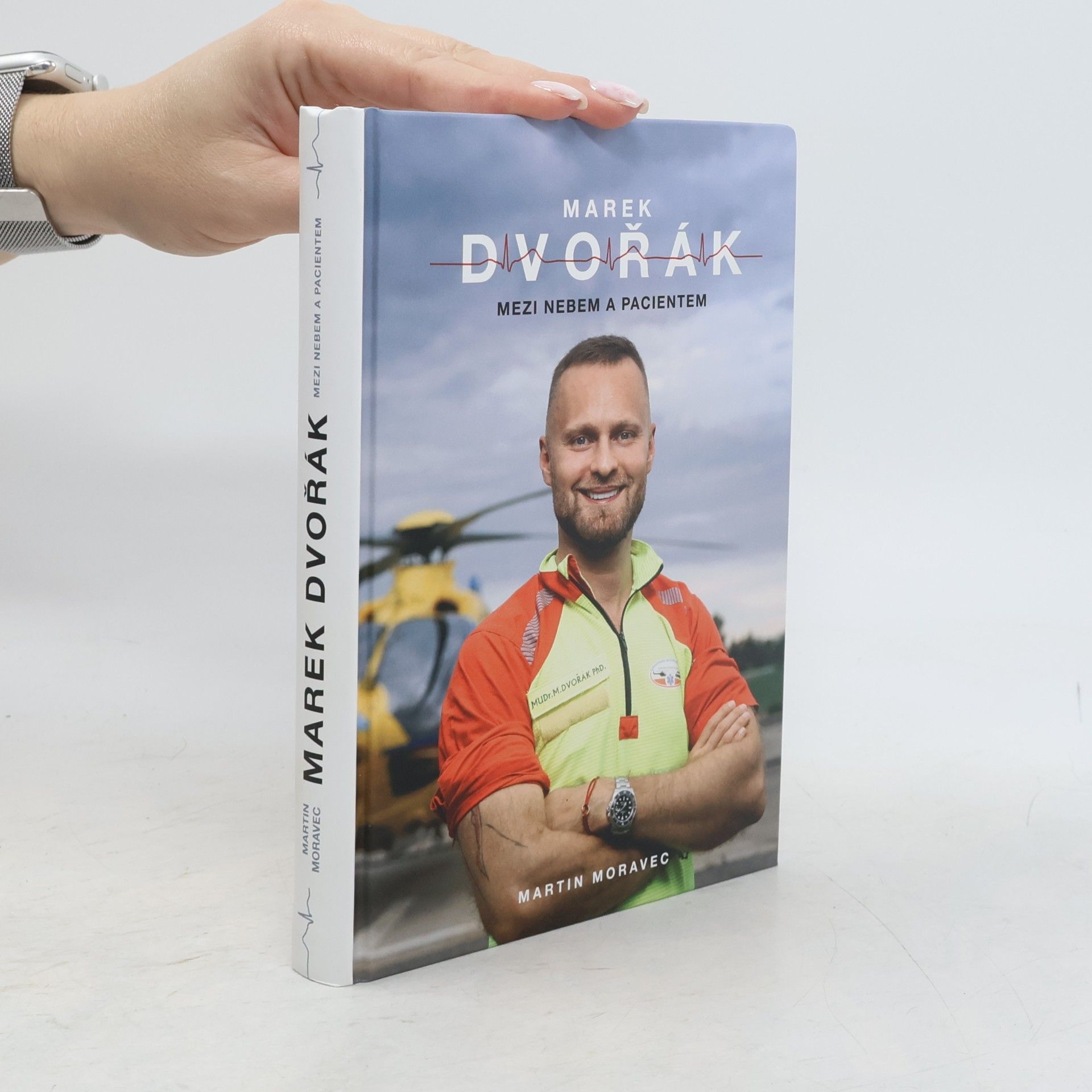 Marek Dvořák Marek Dvořák. Mezi nebem a pacientem