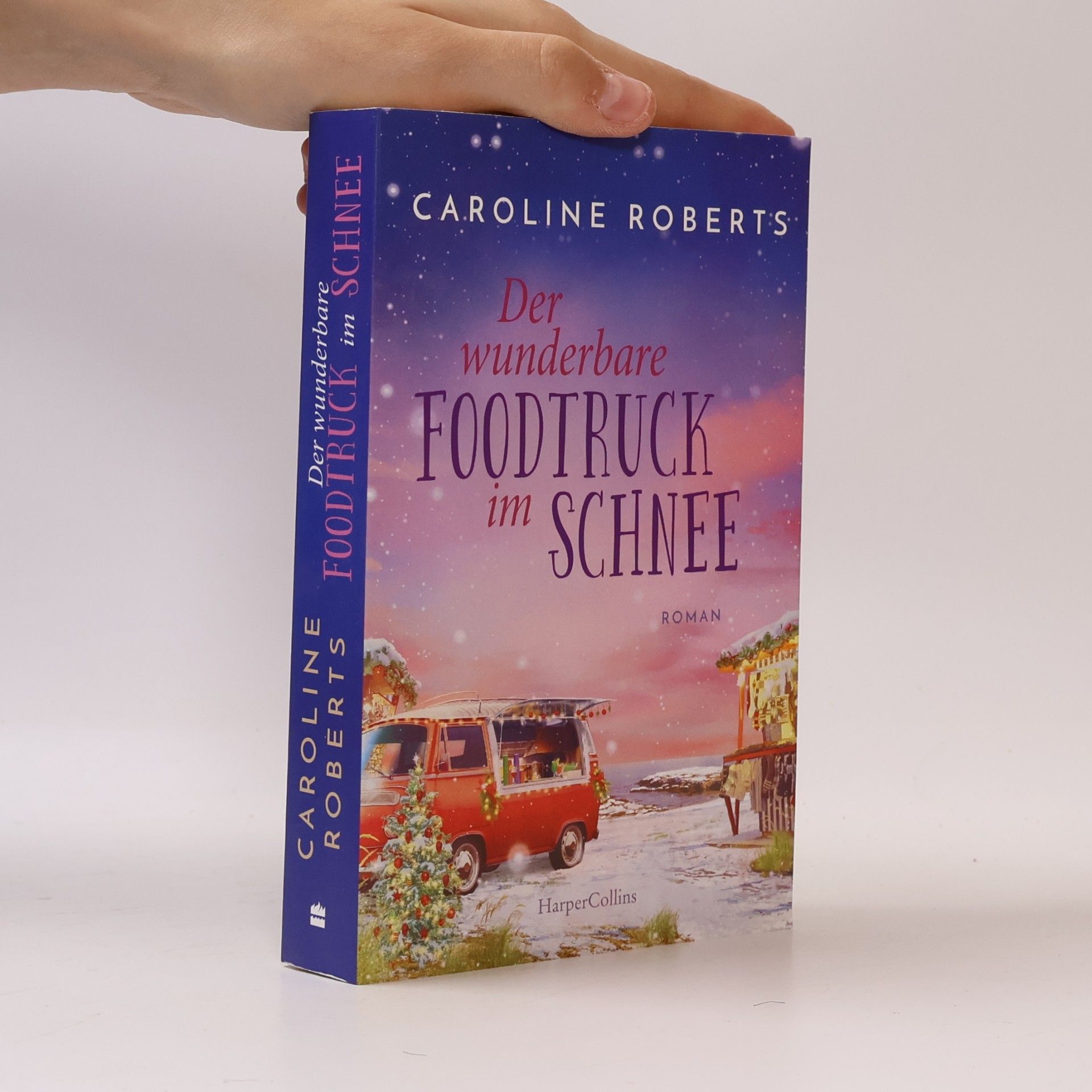 Caroline Roberts Der wunderbare Foodtruck im Schnee