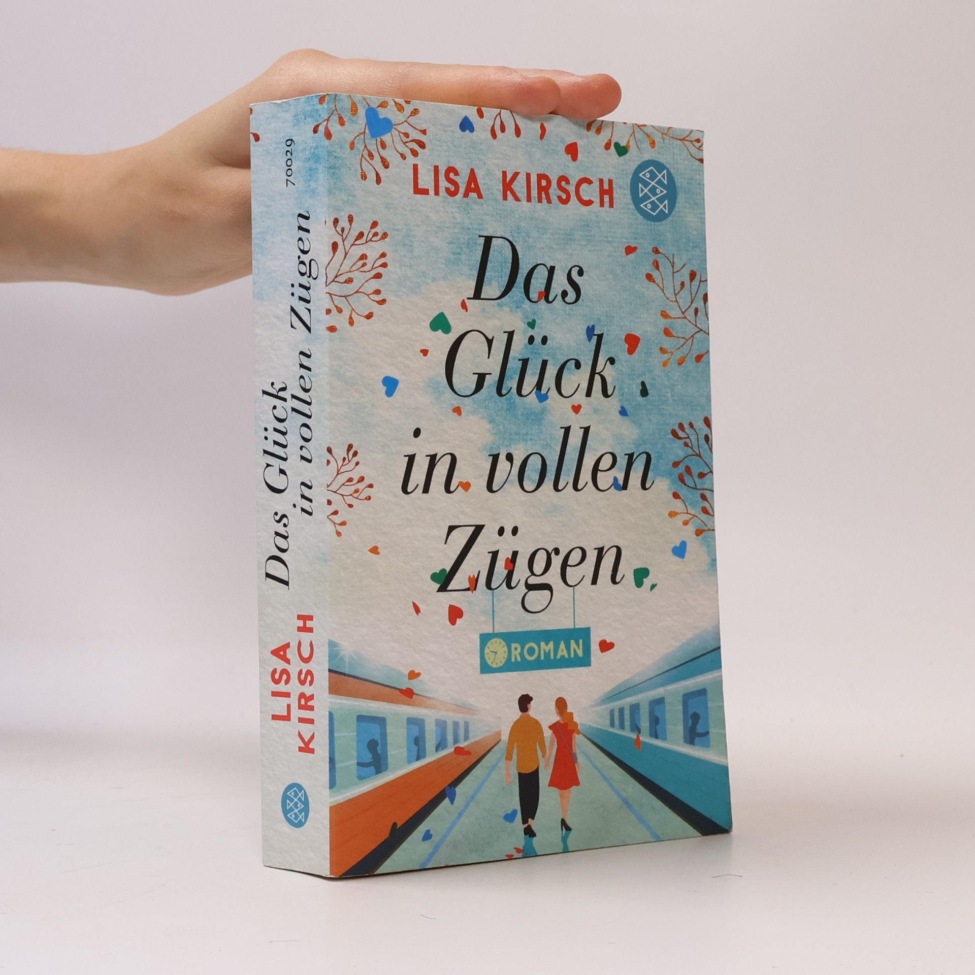 Lisa Kirsch Das Glück in vollen Zügen