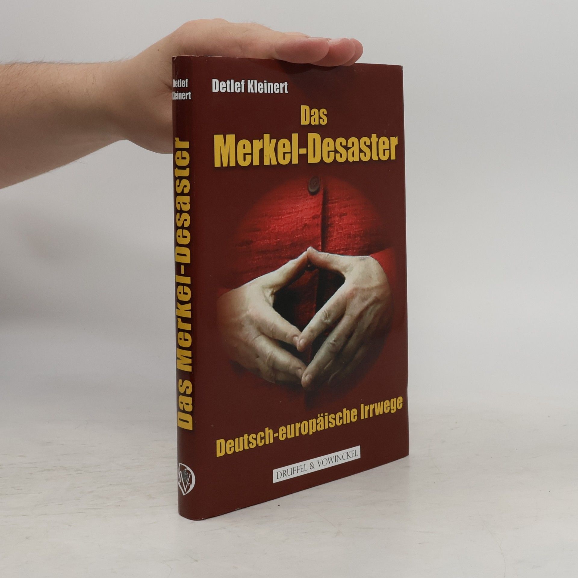 Detlef Kleinert Das Merkel-Desaster