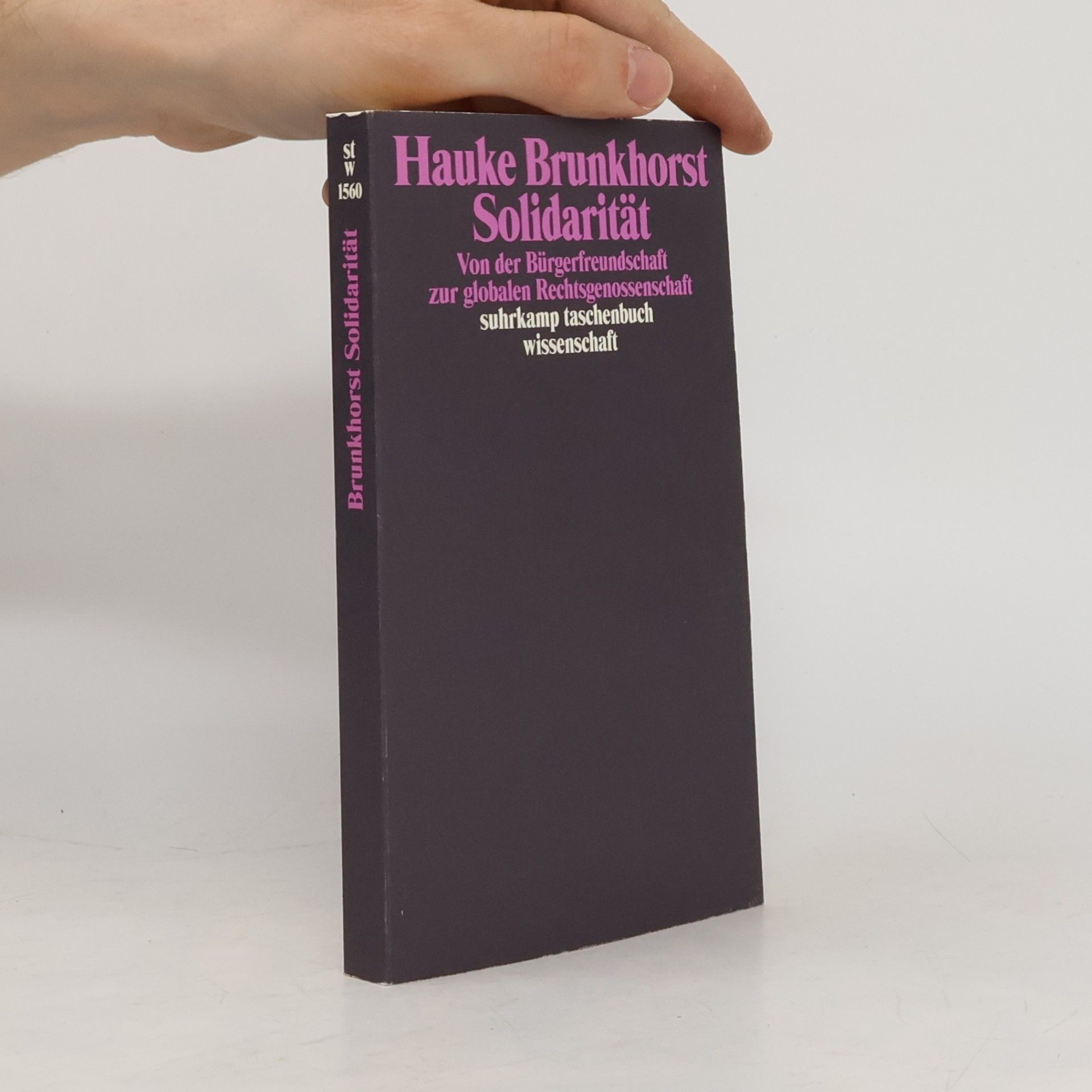 Hauke Brunkhorst Suhrkamp Taschenbuch Wissenschaft - 1560: Solidarität