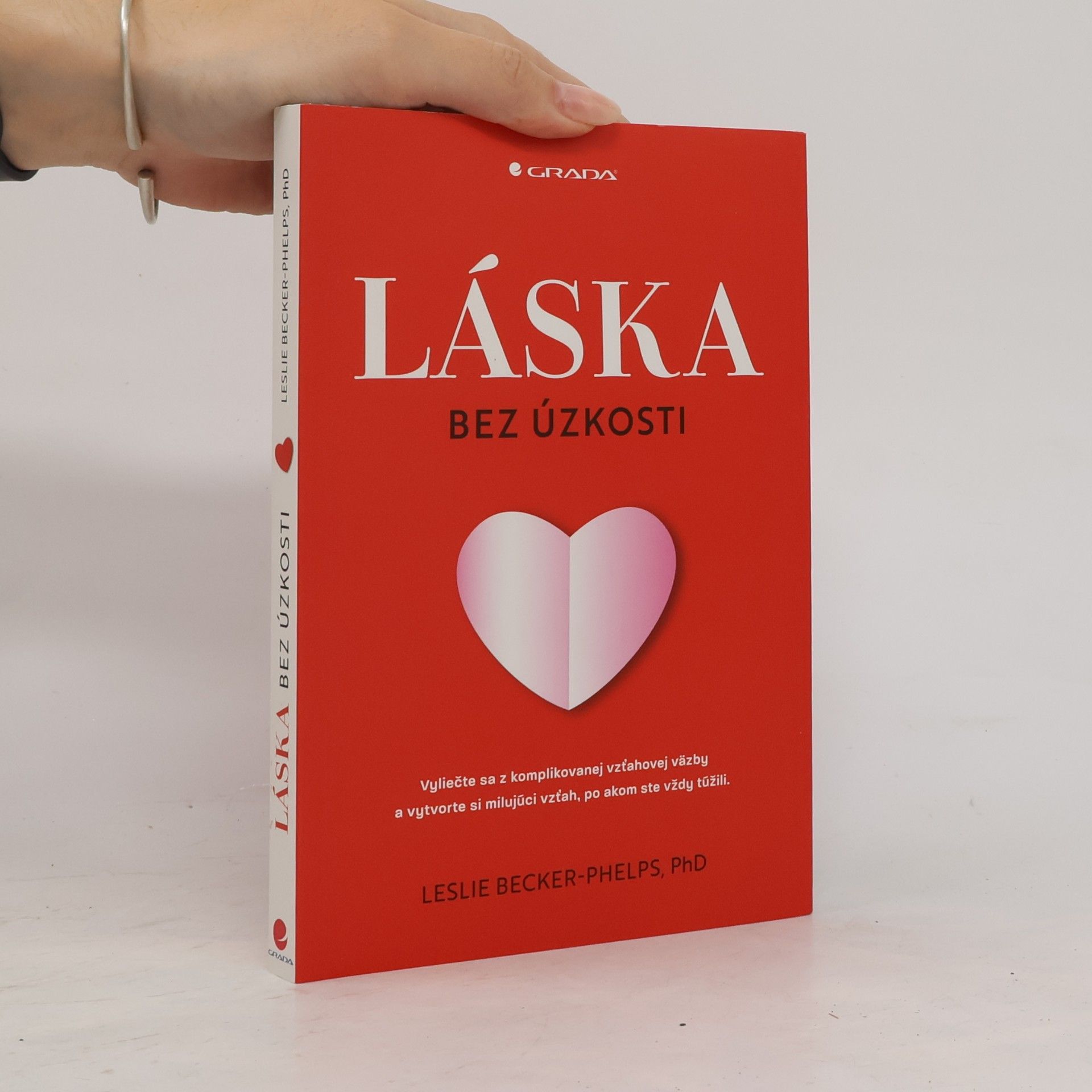 Leslie Becker Phelps Láska bez úzkosti