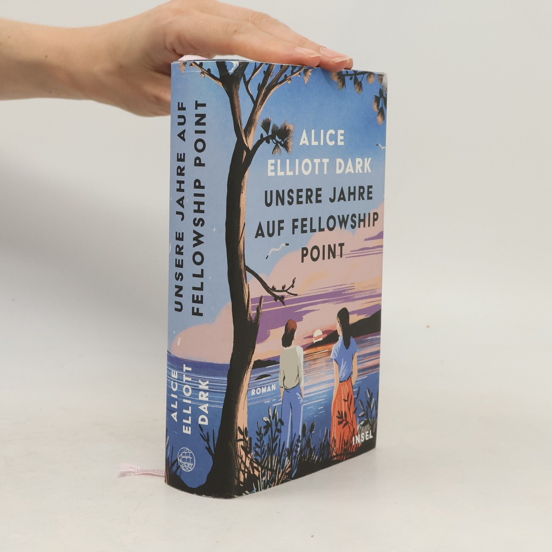 Alice Elliott Dark Unsere Jahre auf Fellowship Point