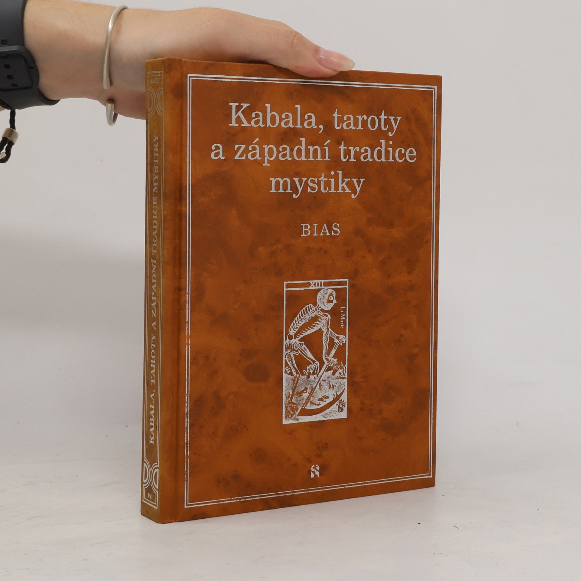 Clifford Bias Kabala, taroty a západní tradice mystiky