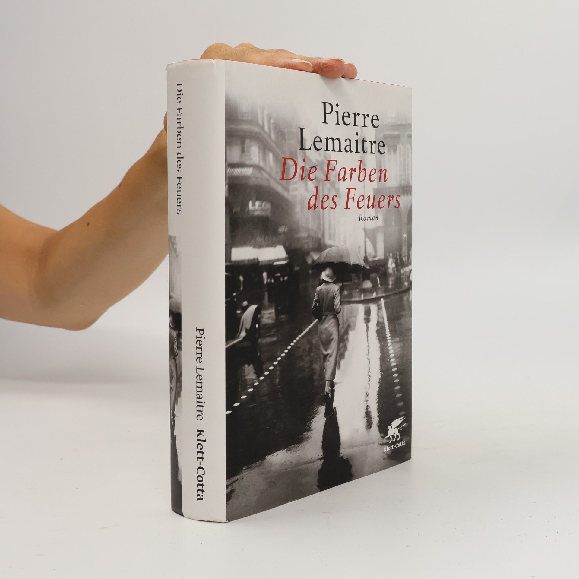 Pierre Lemaitre Die Farben des Feuers