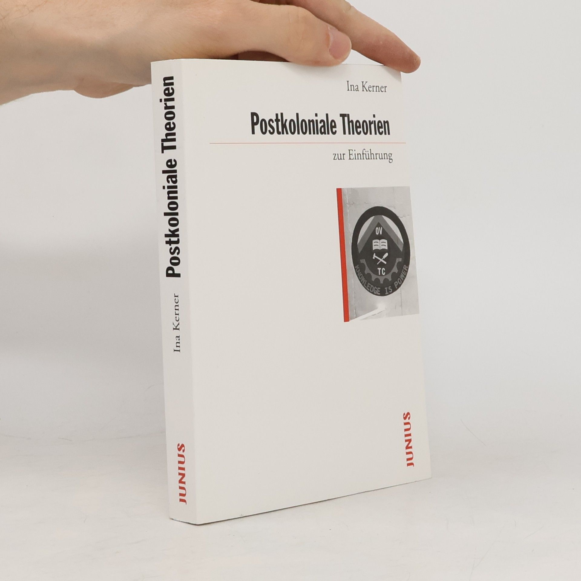 Ina Kerner Postkoloniale Theorien zur Einführung