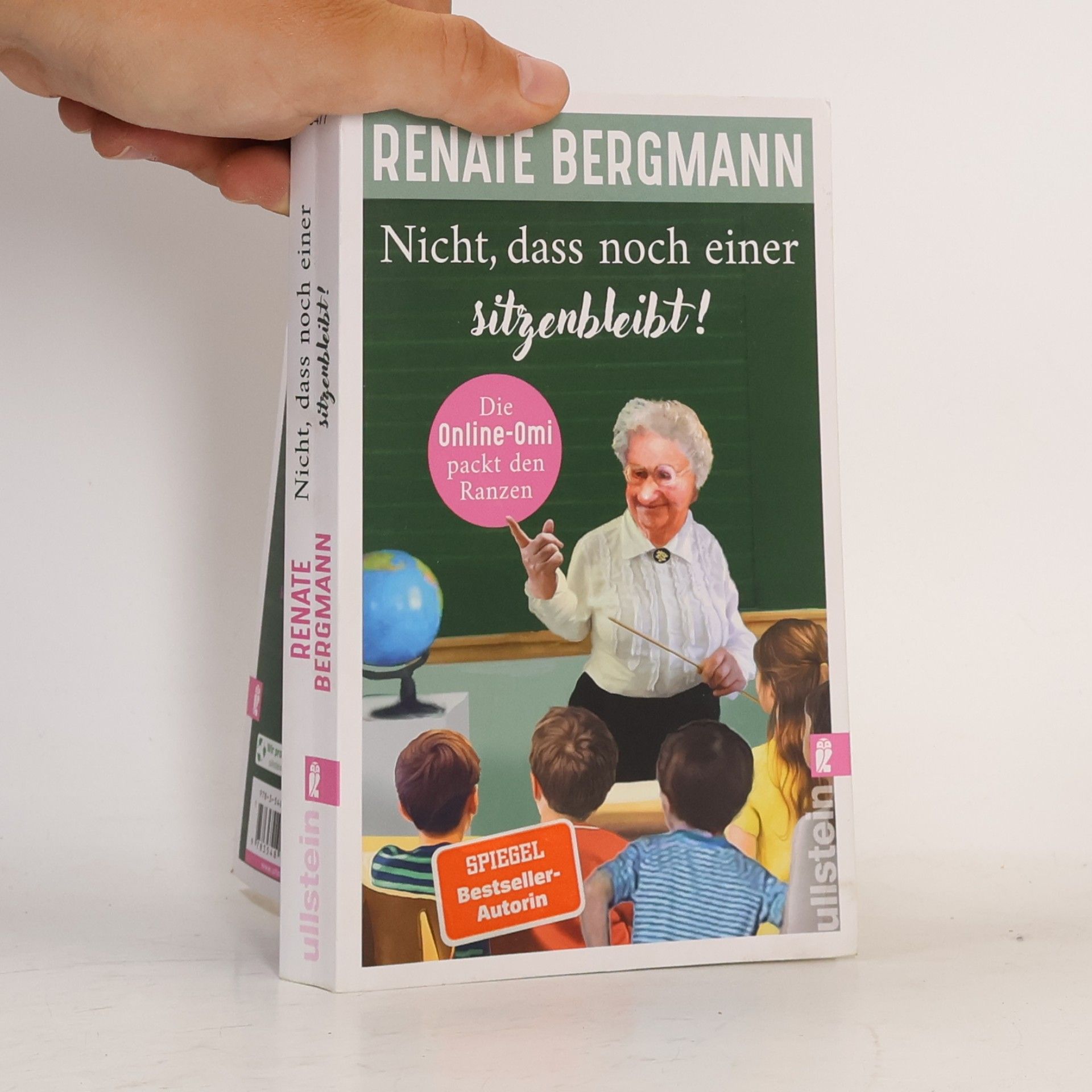 Renate Bergmann Nicht, dass noch einer sitzenbleibt! (Die Online-Omi 19)