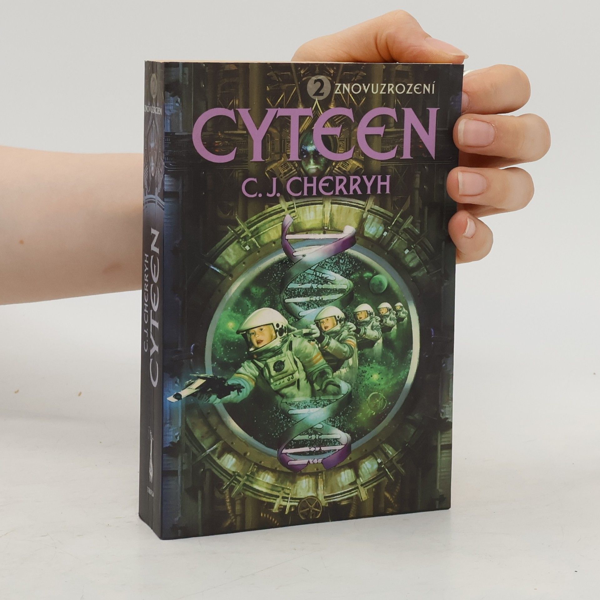 C. J. Cherryh Cyteen. 2, Znovuzrození