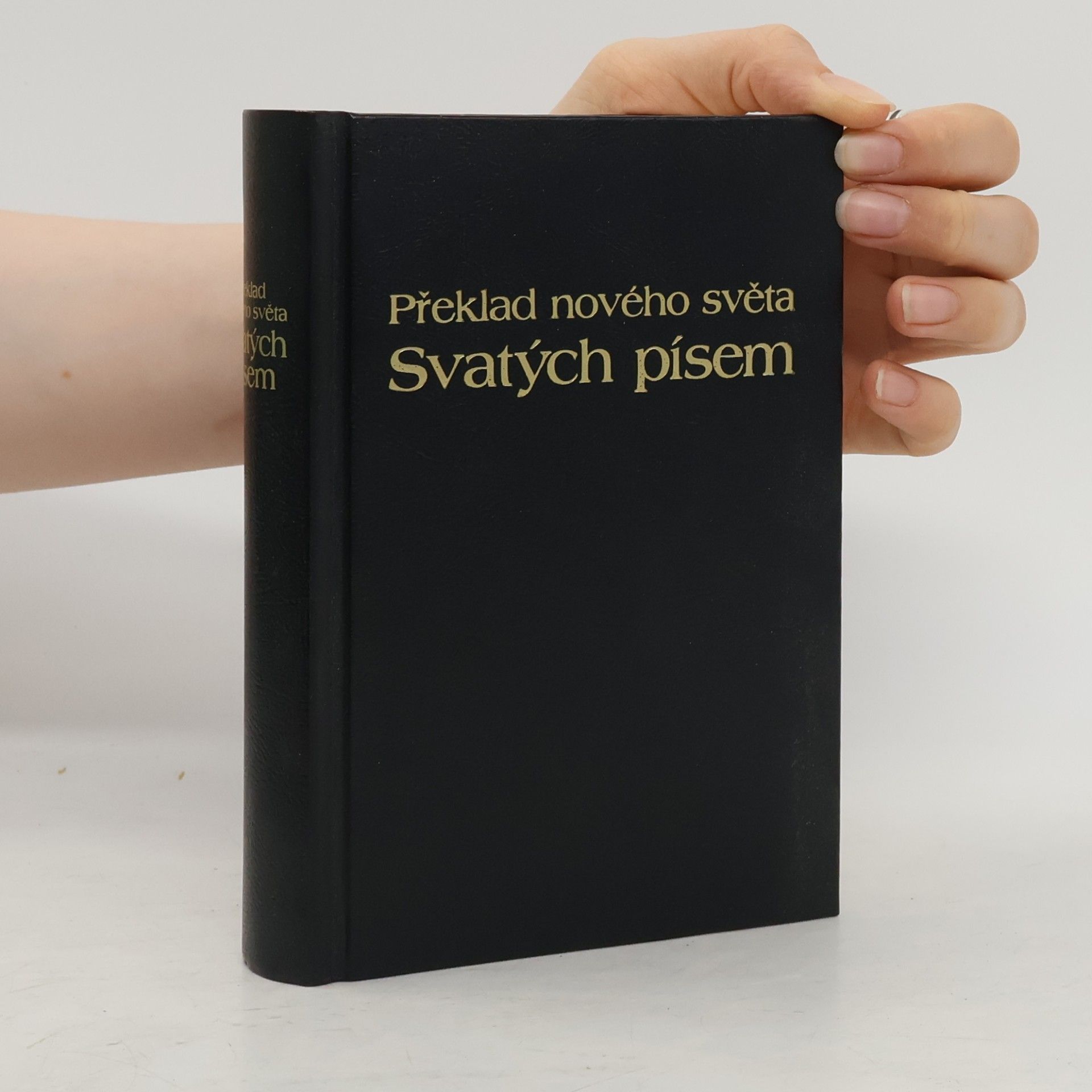Kolektiv autorů Překlad nového světa Svatých písem